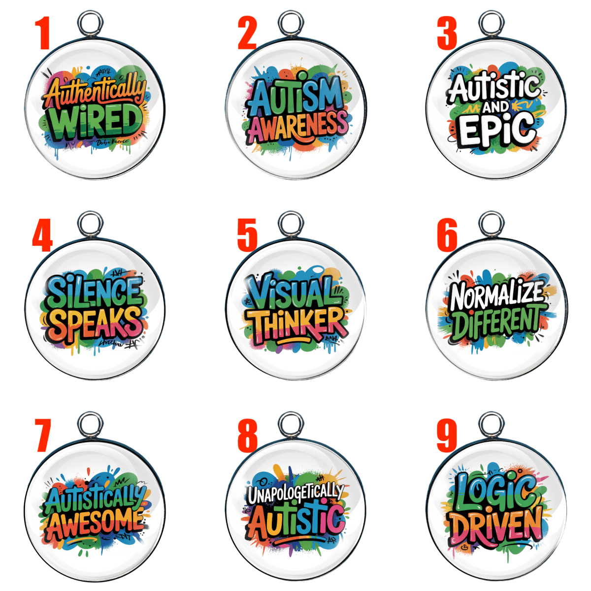 "Set of 9 handmade autistic advocacy glass cabochon charms with colorful quotes and stainless steel bases."