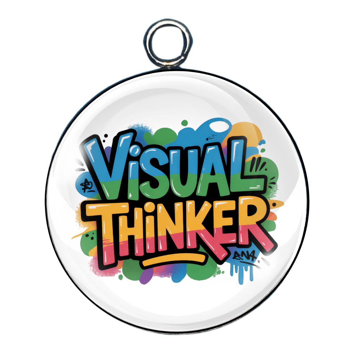 Charm 5:
"Handmade charm reading 'Visual Thinker' with colorful artistic design."