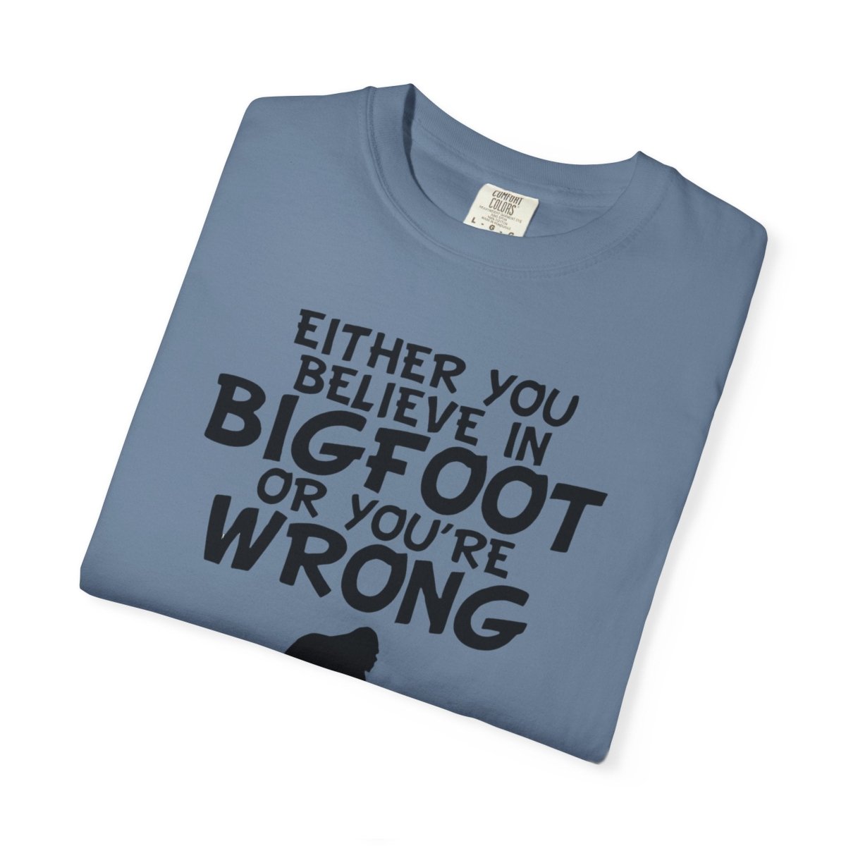 Bigfoot Believer Unisex Tee, Sasquatch Fan Shirt, Cryptid Enthusiast Top, Funny