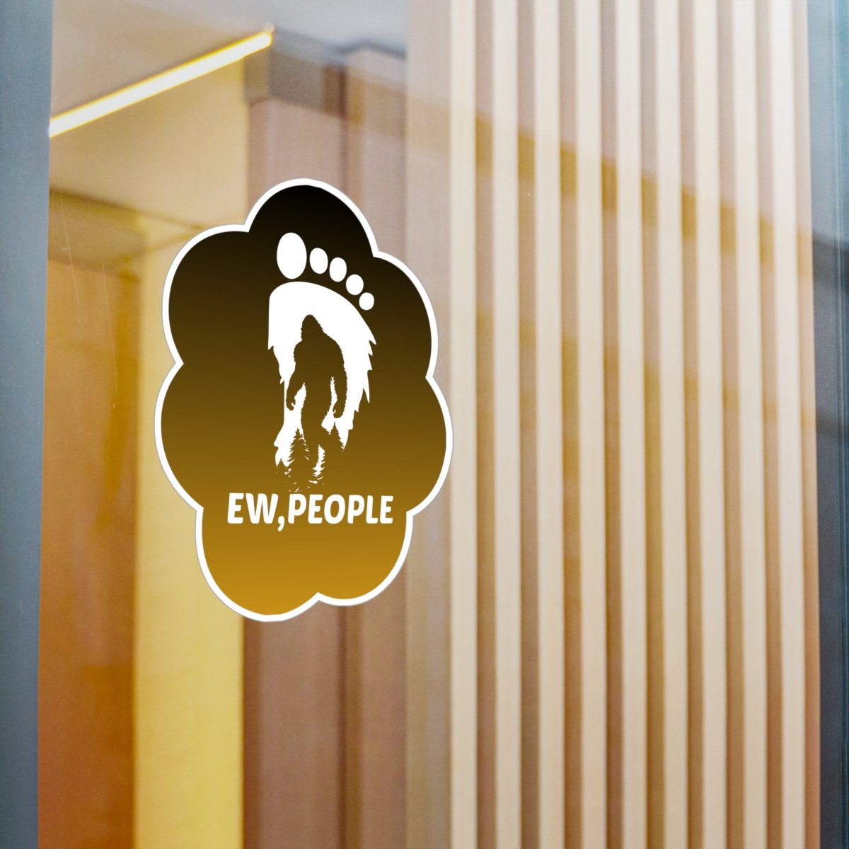 Funny Bigfoot Kiss-Cut Vinyl Decal - 'EW, PEOPLE'