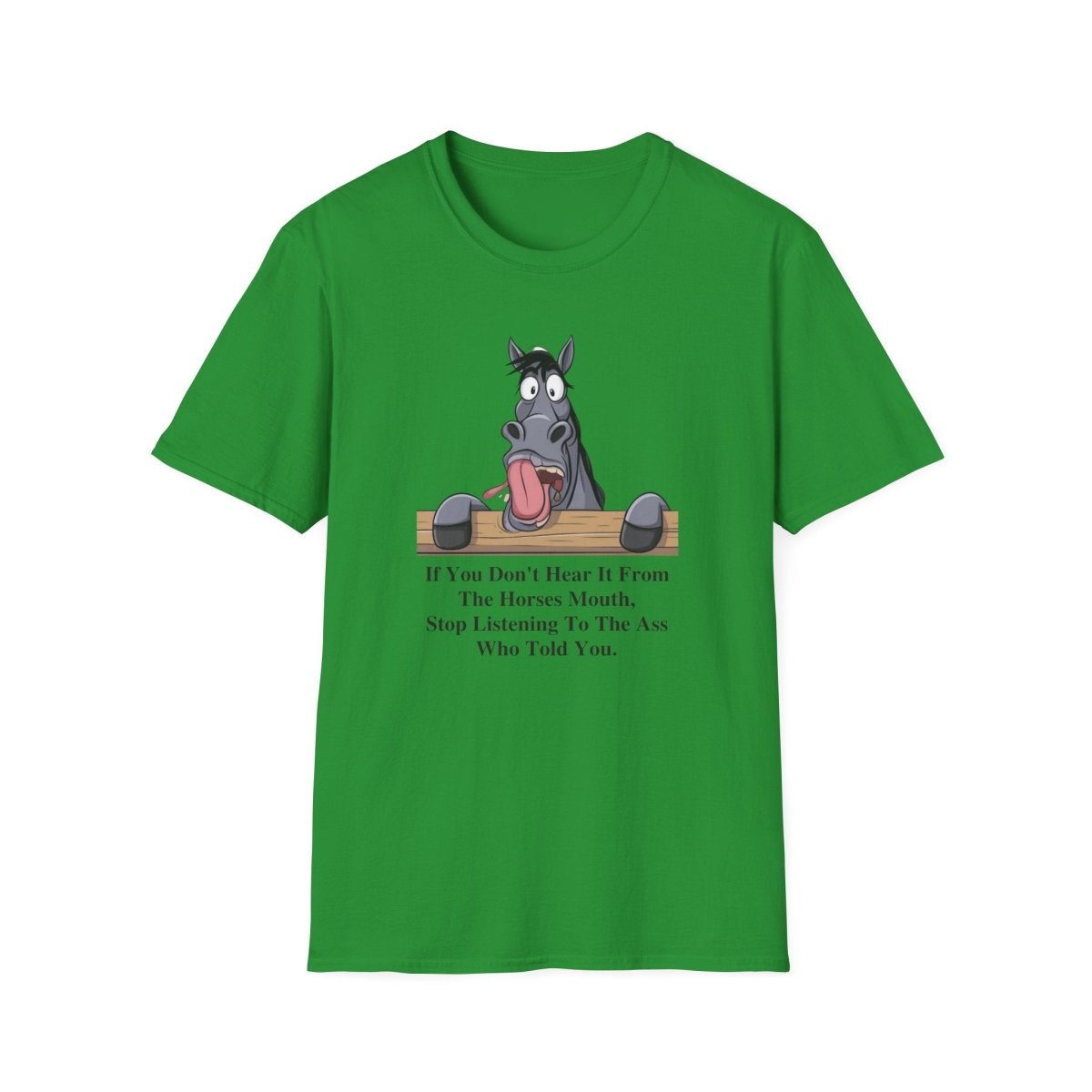 Funny Horse Quote Unisex T-Shirt, Animal Lover Tee, Gift for Horse Owners, Humor Shirt