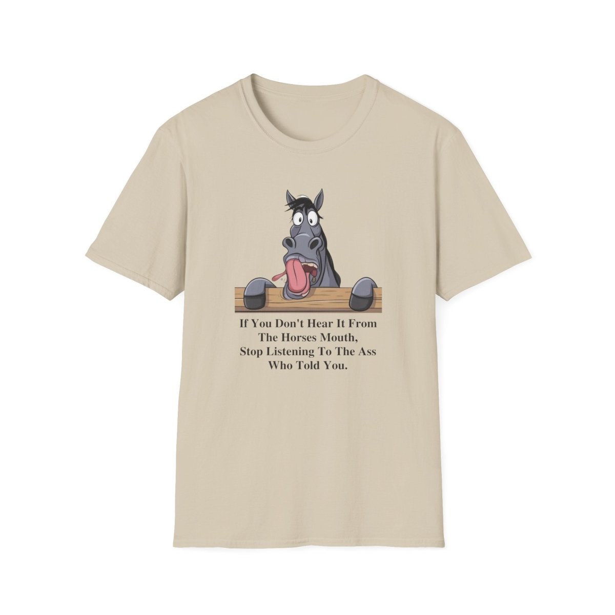 Funny Horse Quote Unisex T-Shirt, Animal Lover Tee, Gift for Horse Owners, Humor Shirt