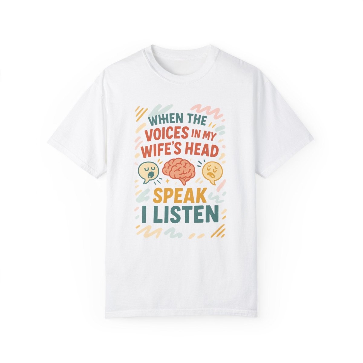 Funny Husband Gift Shirt – "Voices in My Wife's Head" Unisex Tee, S-4XL