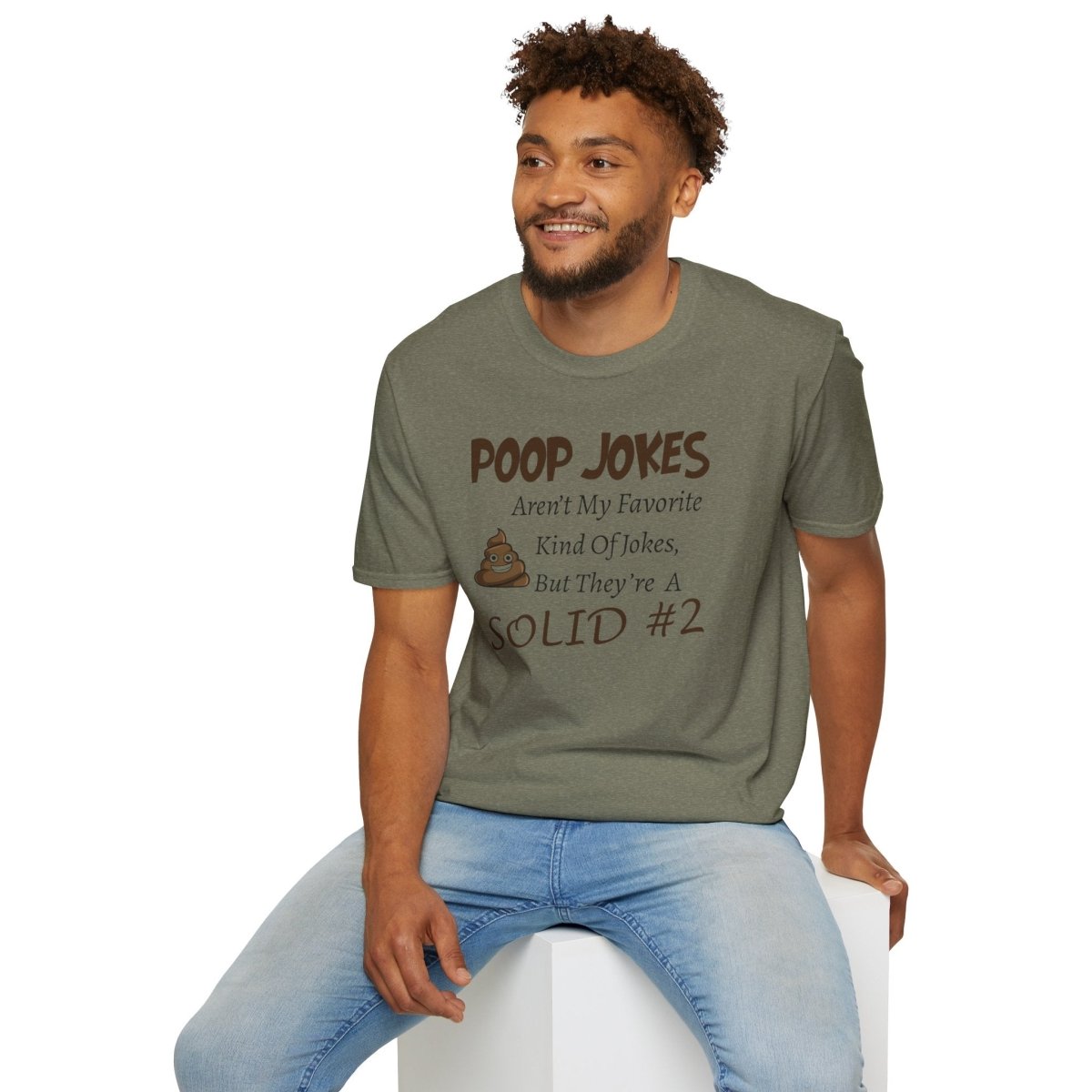 Funny Poop Jokes Unisex T-Shirt, Humorous Graphic Tee, Sarcastic Shirt, Gag Gift