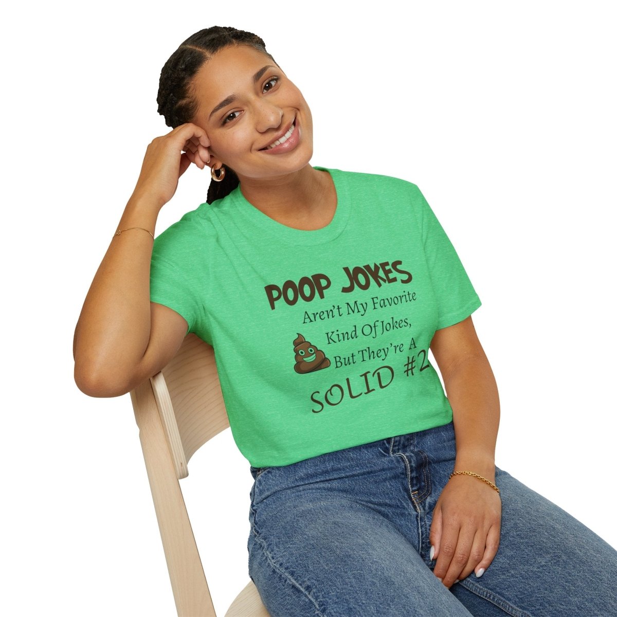 Funny Poop Jokes Unisex T-Shirt, Humorous Graphic Tee, Sarcastic Shirt, Gag Gift