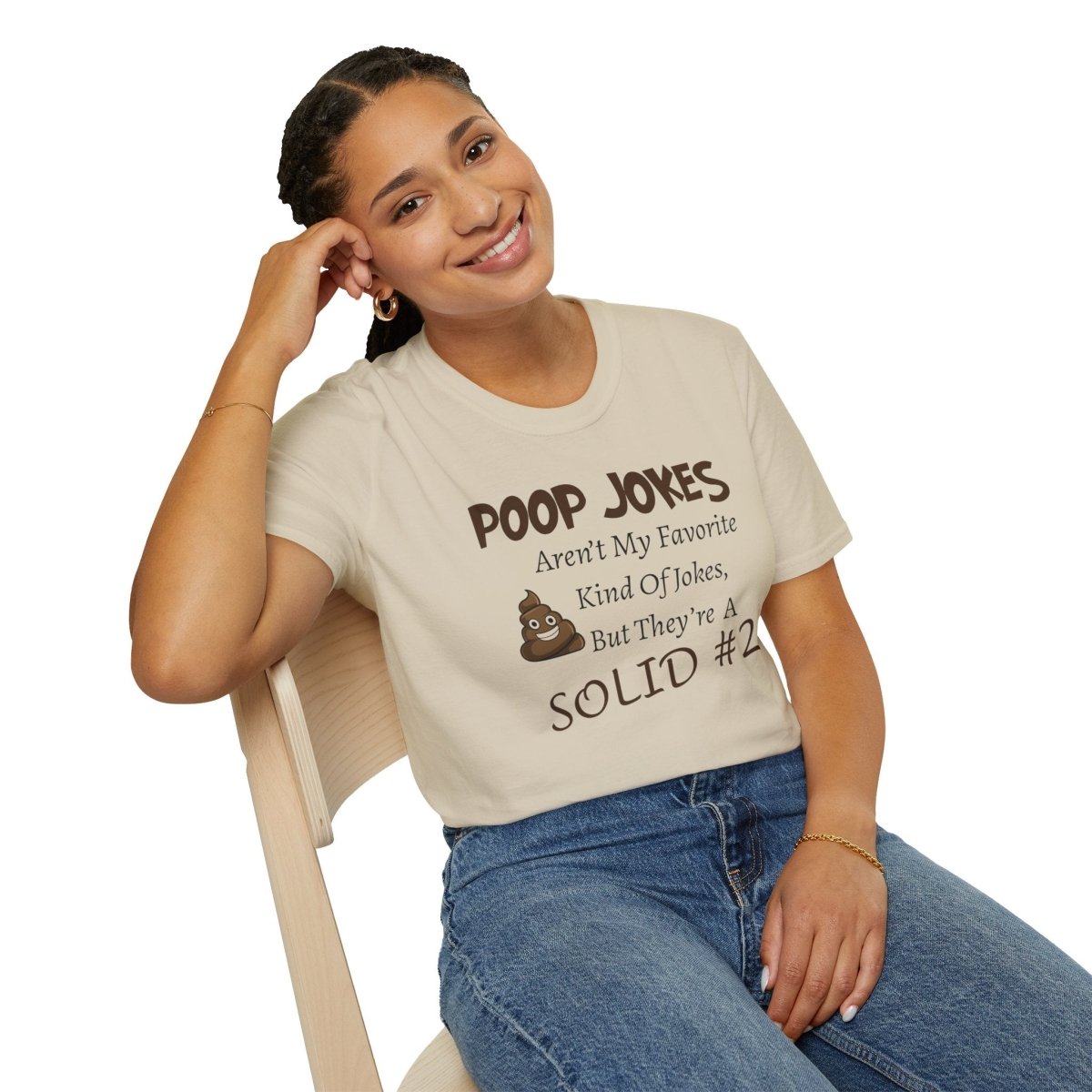 Funny Poop Jokes Unisex T-Shirt, Humorous Graphic Tee, Sarcastic Shirt, Gag Gift