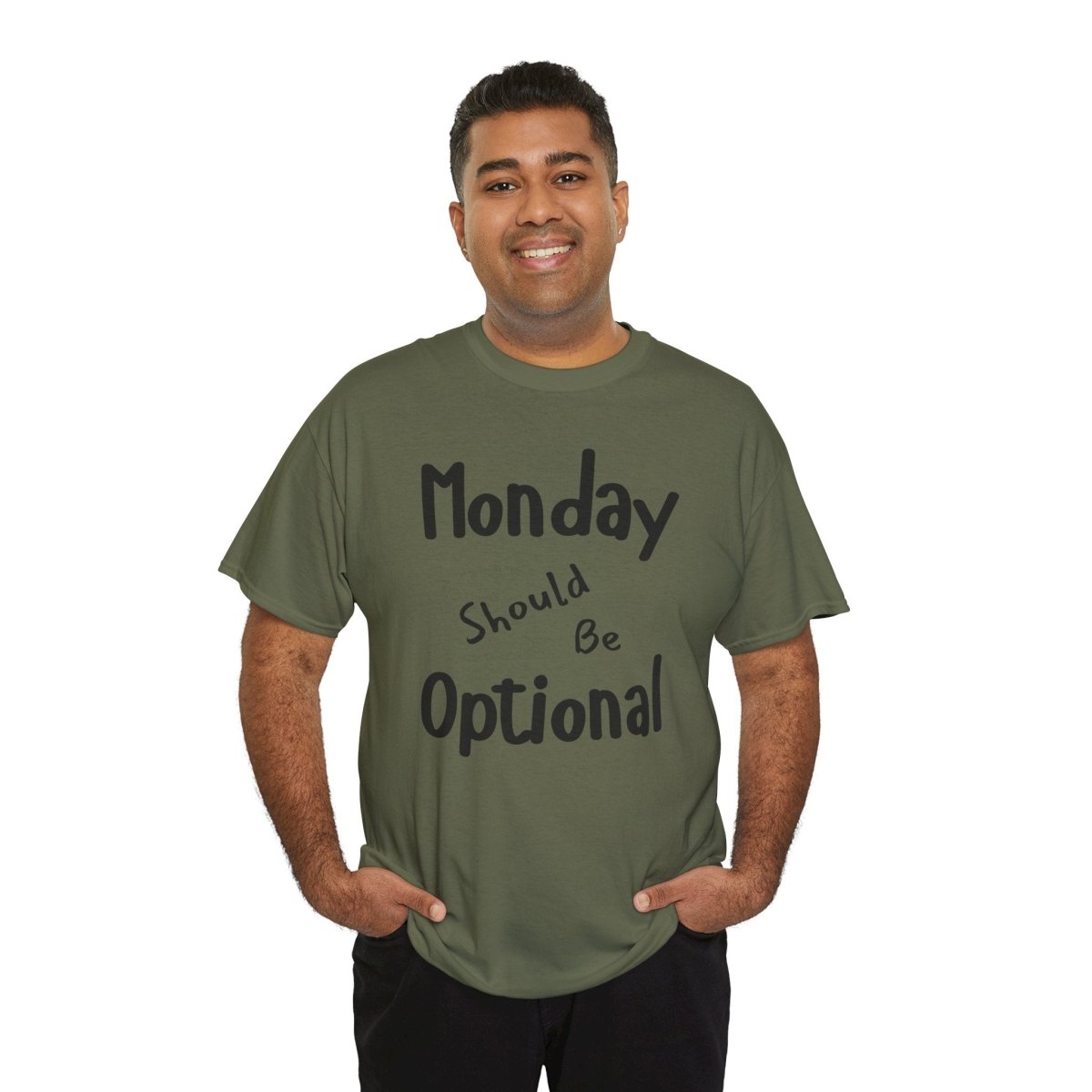 Funny Quote Monday Should Be Optional T-Shirt, Humorous Graphic Tee, Sarcastic
