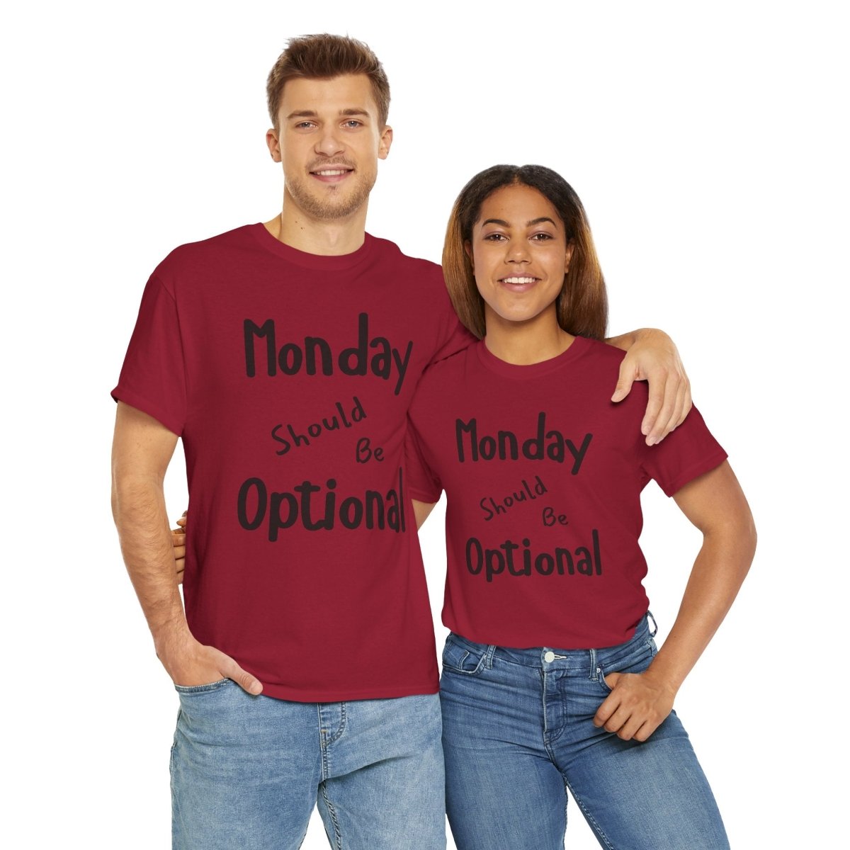 Funny Quote Monday Should Be Optional T-Shirt, Humorous Graphic Tee, Sarcastic