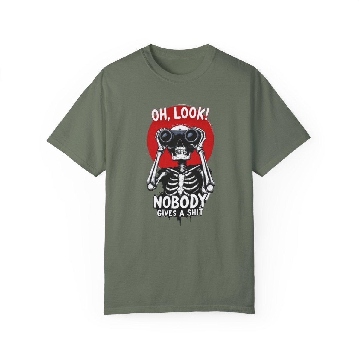 Funny Skeleton Tee – "Oh Look, Nobody Gives a Sh*t" Unisex Garment-Dyed Shirt