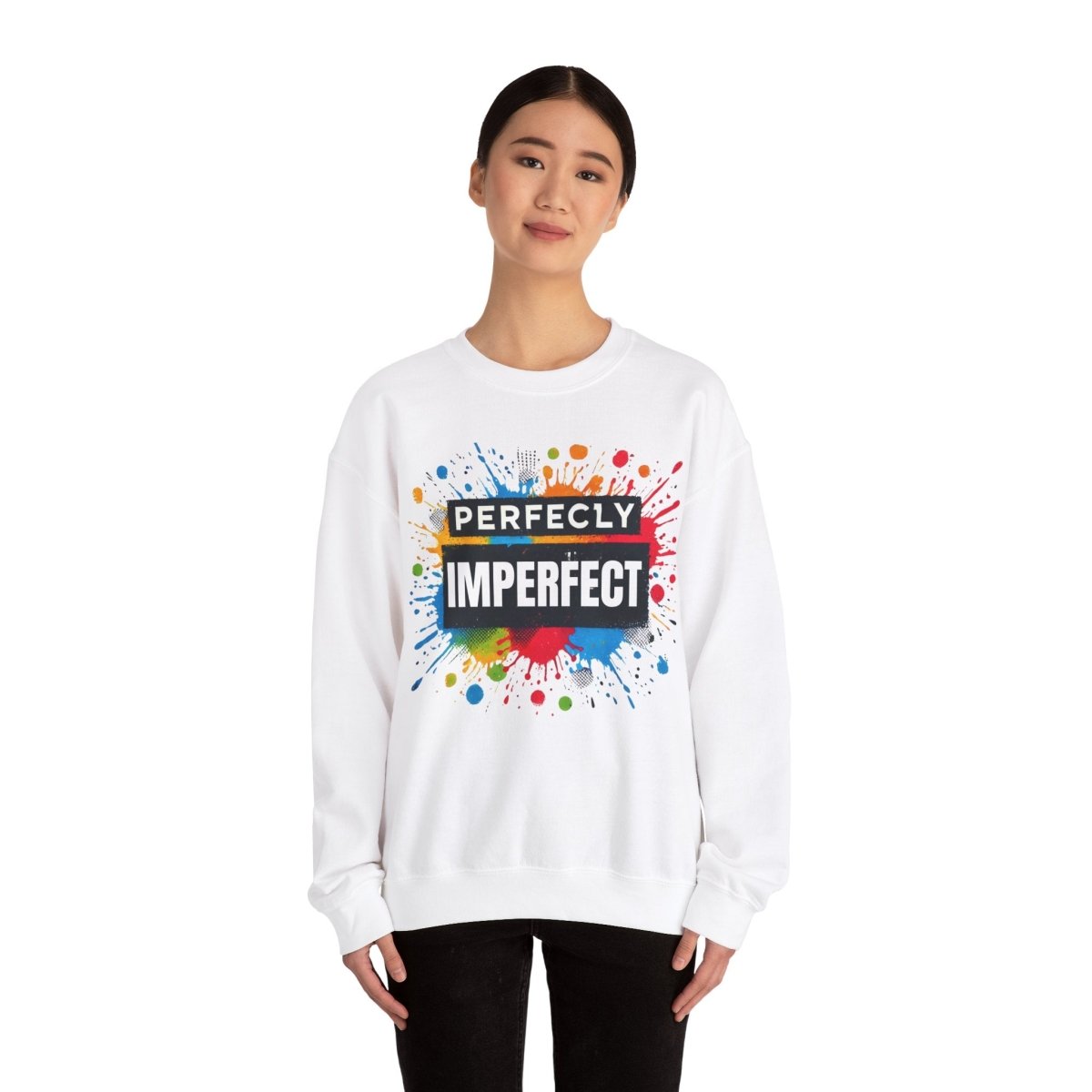Inspirational Sweatshirt - Perfectly Imperfect Unisex Crewneck