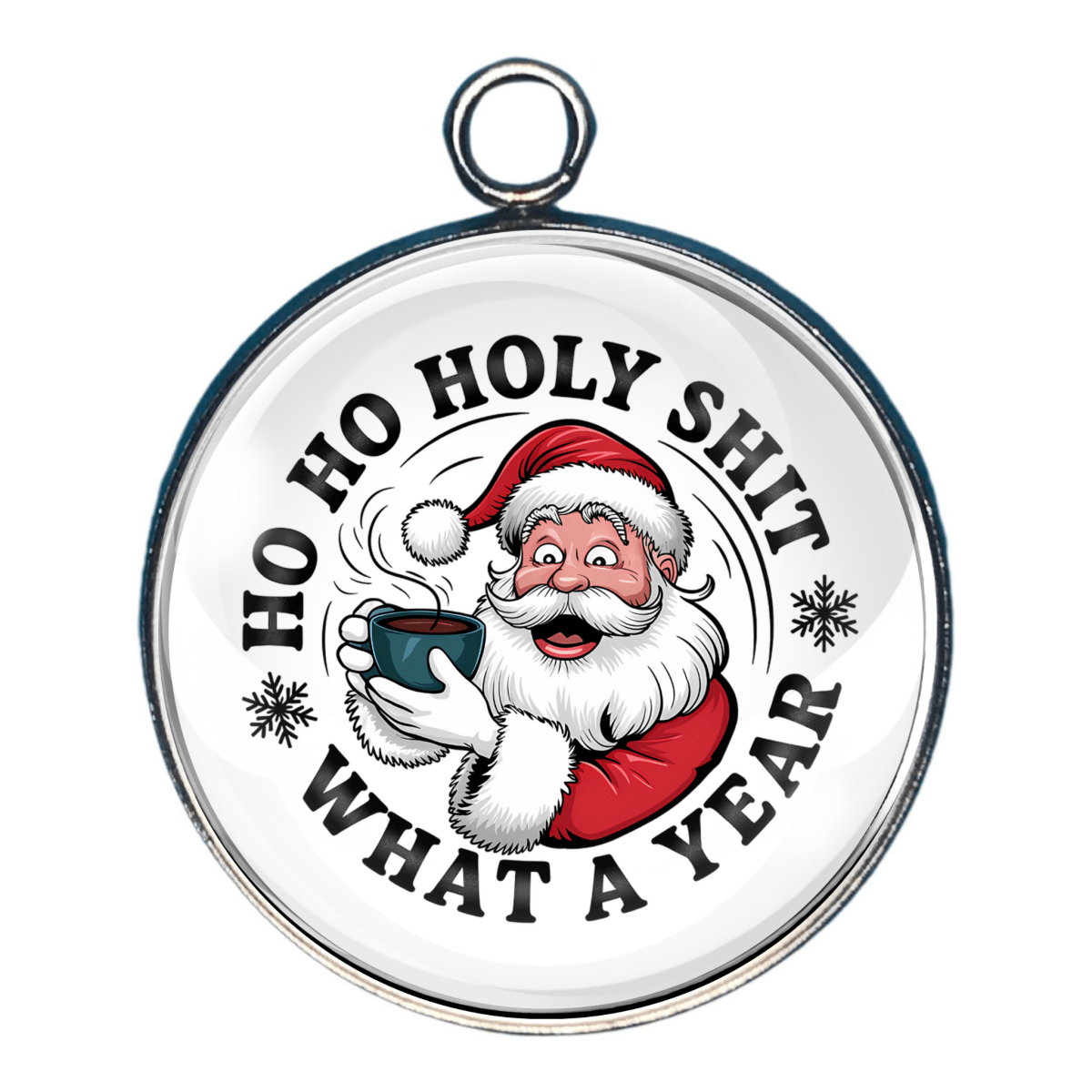 “Charm with Santa and text ‘Ho Ho Holy Shit What a Year’.”