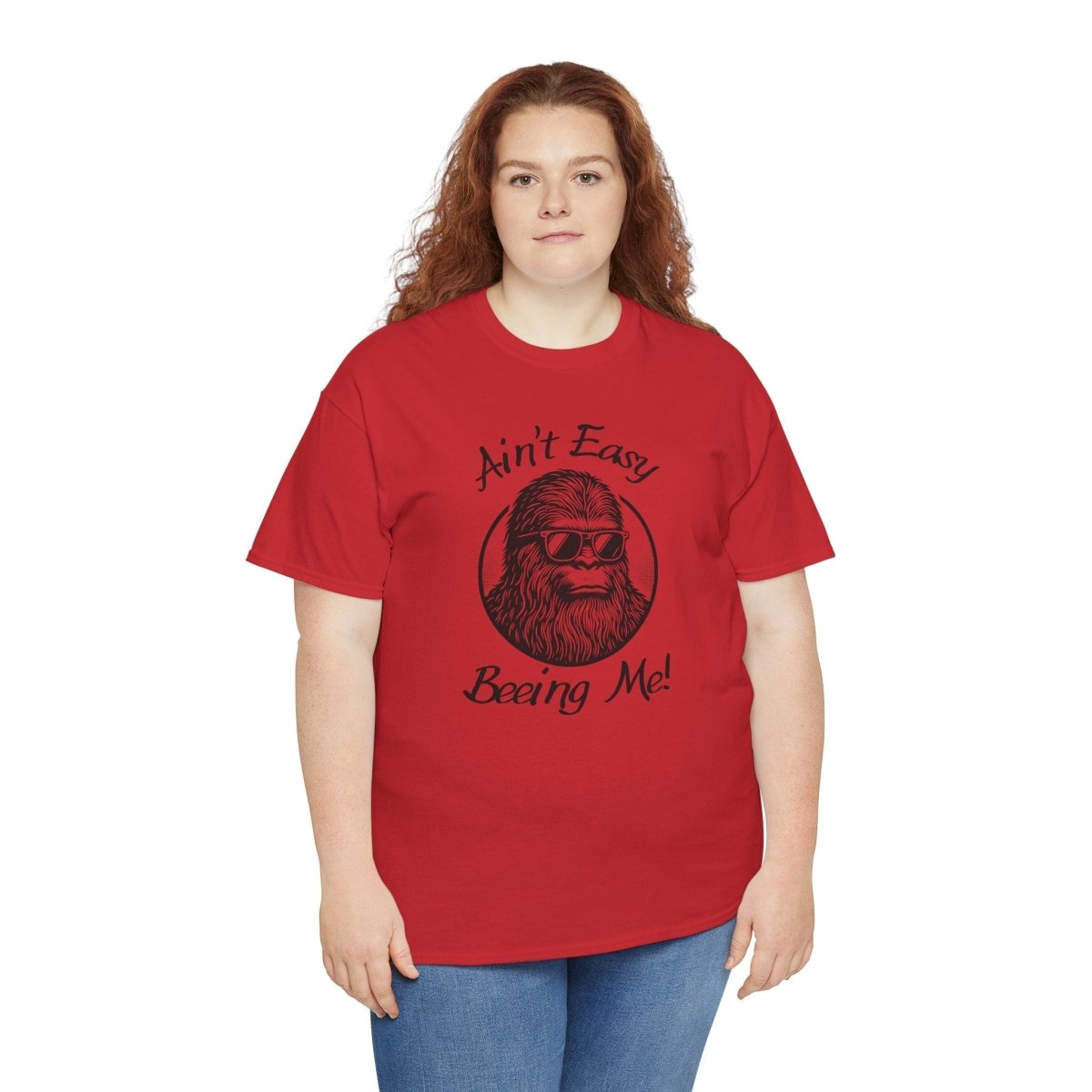 Sasquatch Humor Tee, Ain't Easy Being Me, Unisex Cotton Shirt,