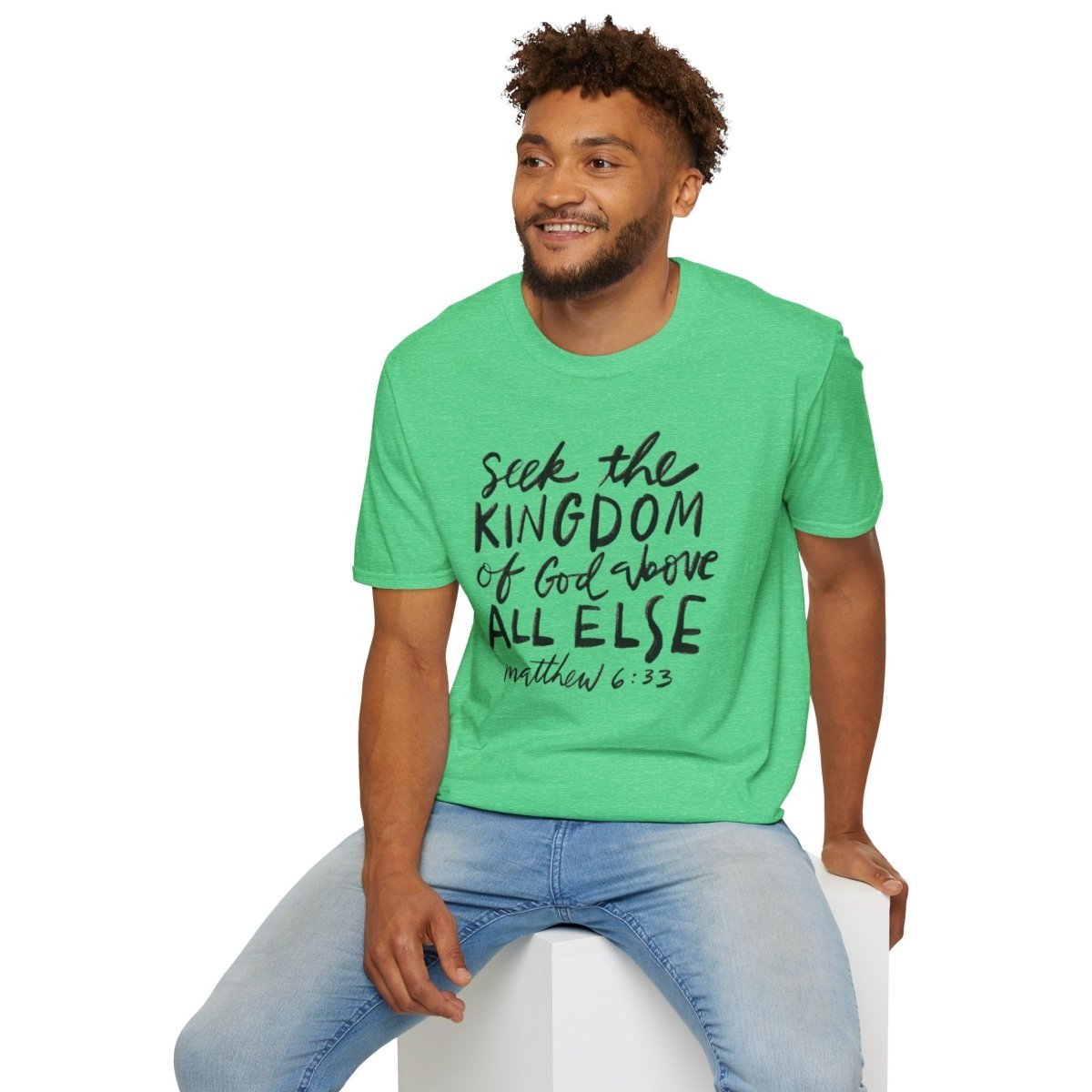 Seek the Kingdom – Matthew 6:33 Unisex Christian Softstyle T-Shirt