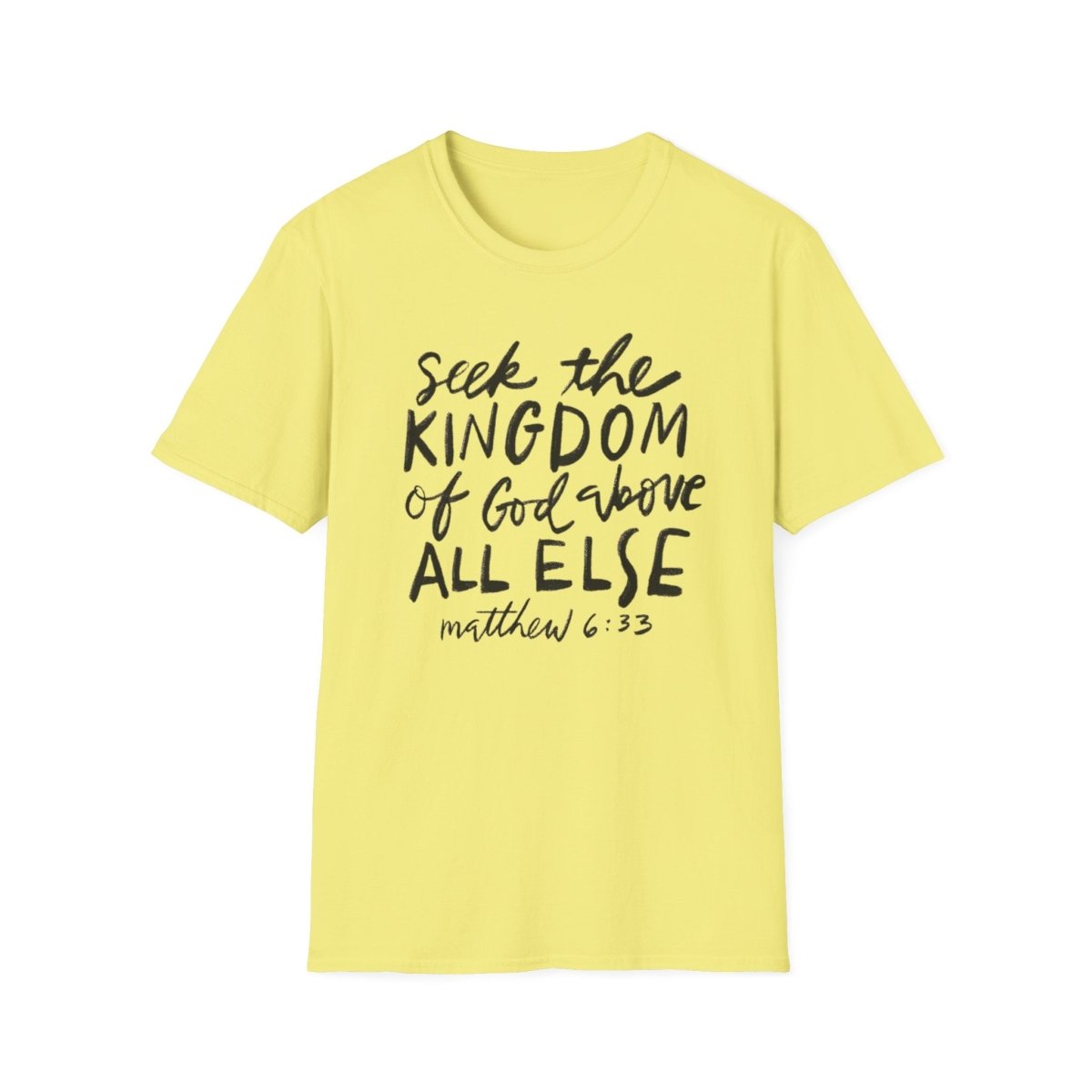 Seek the Kingdom – Matthew 6:33 Unisex Christian Softstyle T-Shirt