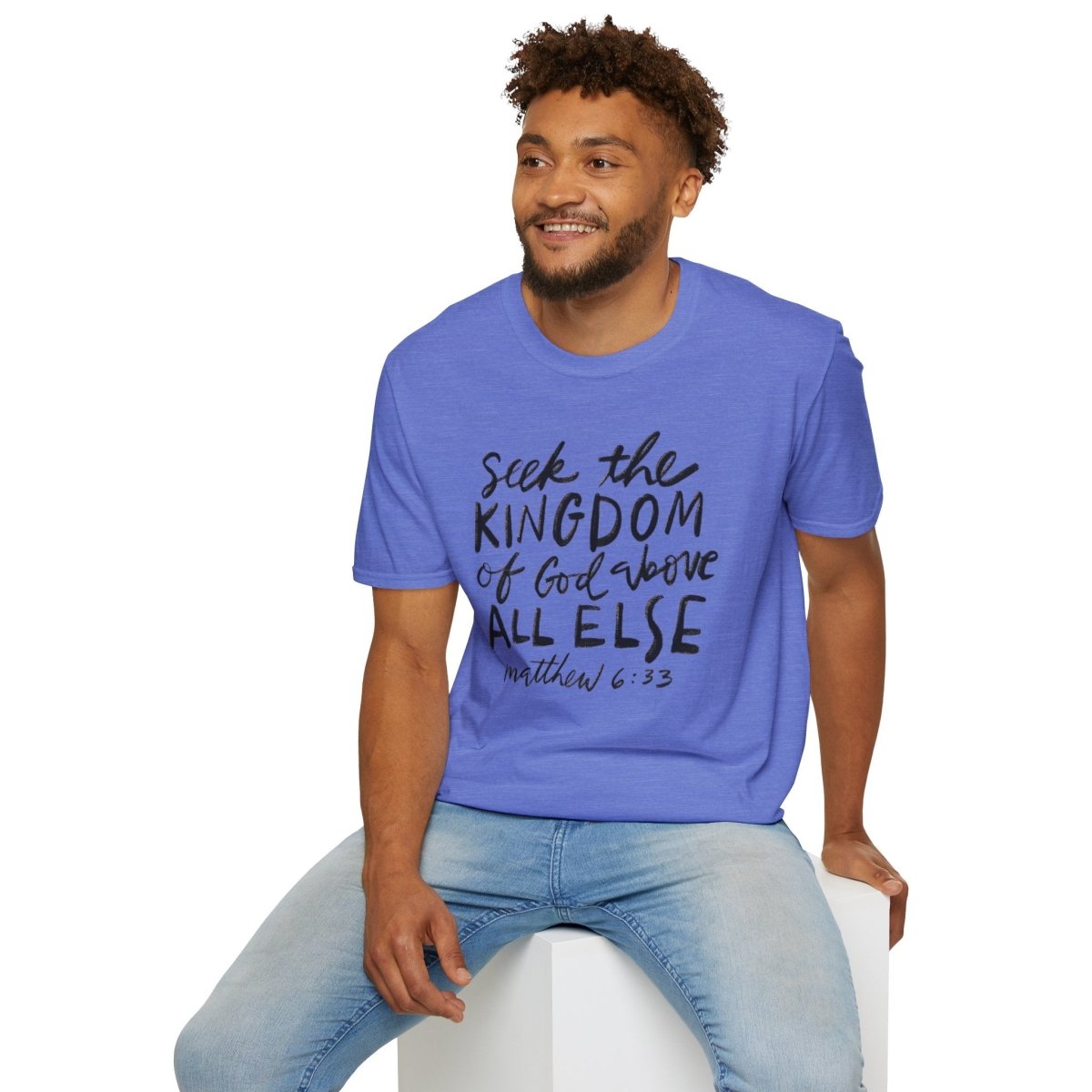 Seek the Kingdom – Matthew 6:33 Unisex Christian Softstyle T-Shirt