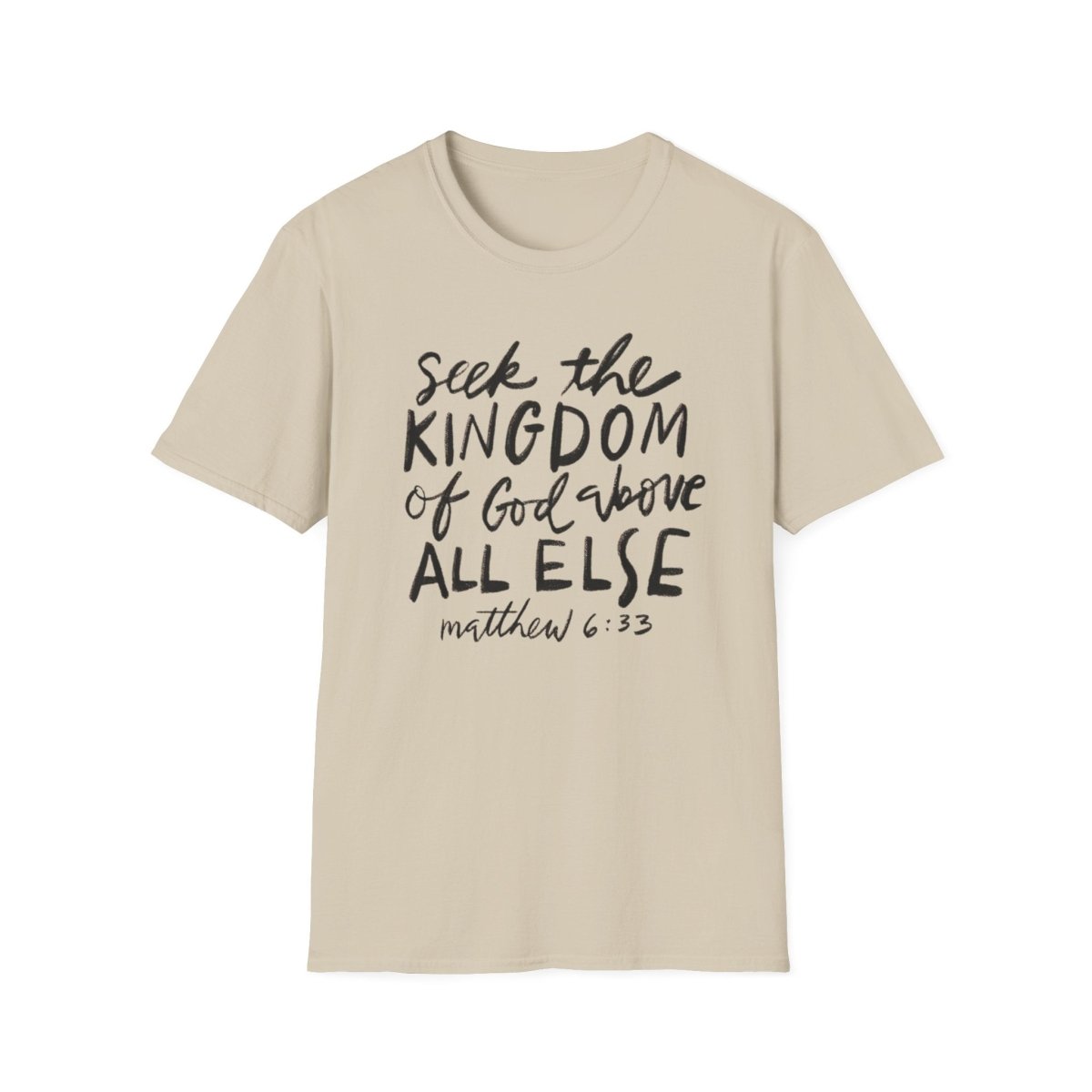 Seek the Kingdom – Matthew 6:33 Unisex Christian Softstyle T-Shirt