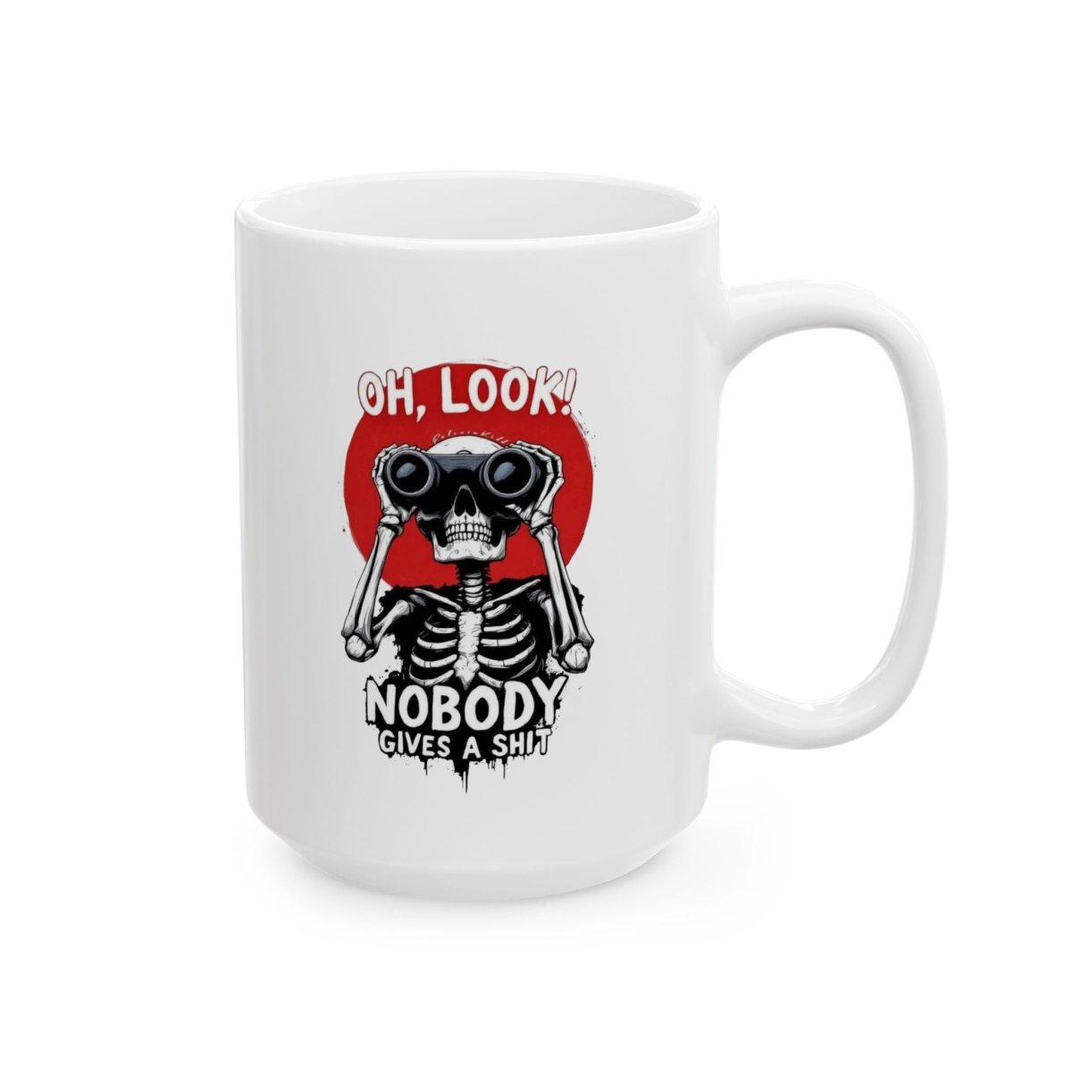 Skeleton Sarcasm Mug – “Oh Look, Nobody Gives a Sh*t” Funny Coffee Cup
