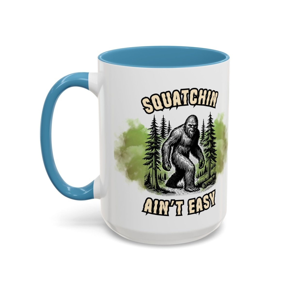 "Squatchin’ Ain’t Easy" Bigfoot Ceramic Coffee Mug
