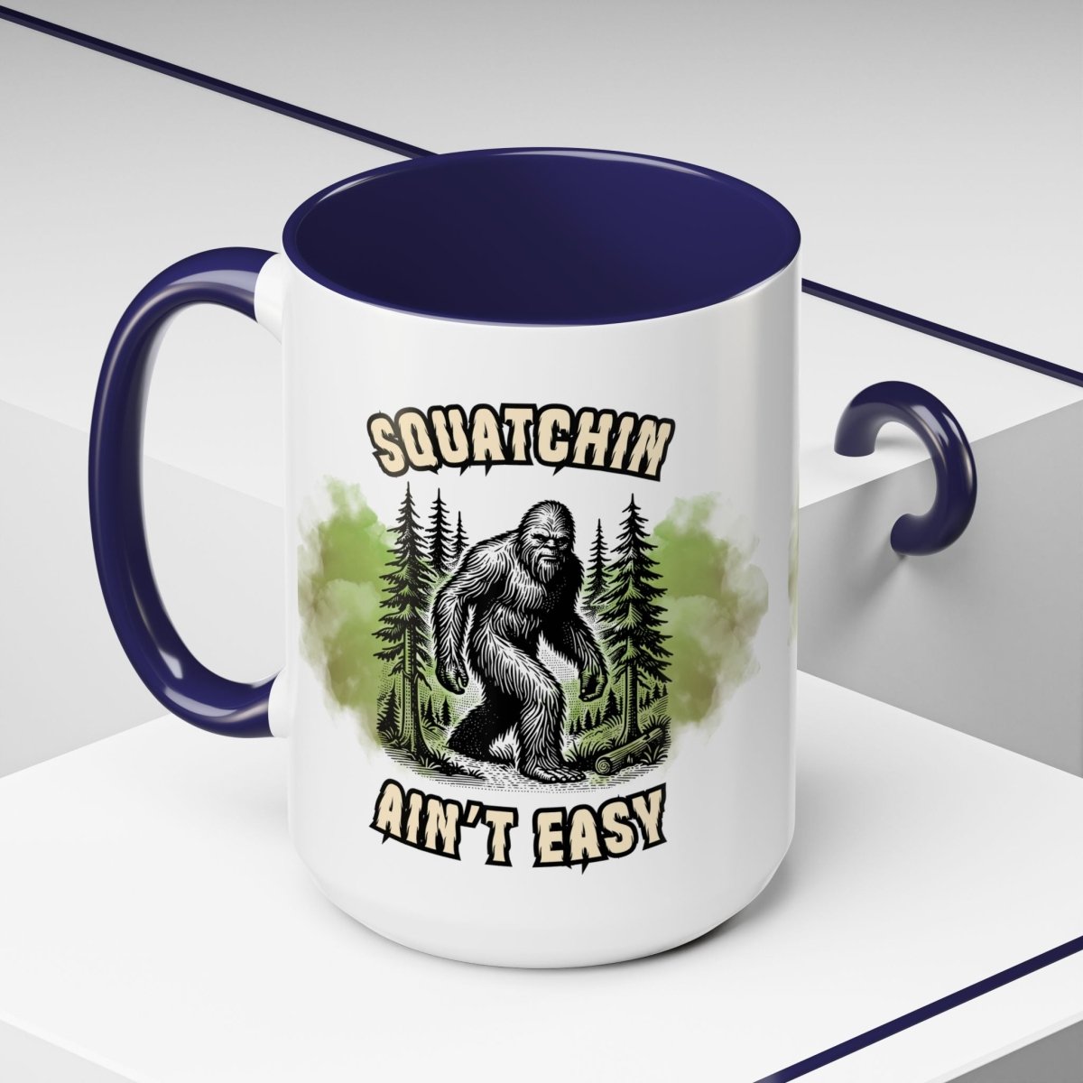 "Squatchin’ Ain’t Easy" Bigfoot Ceramic Coffee Mug