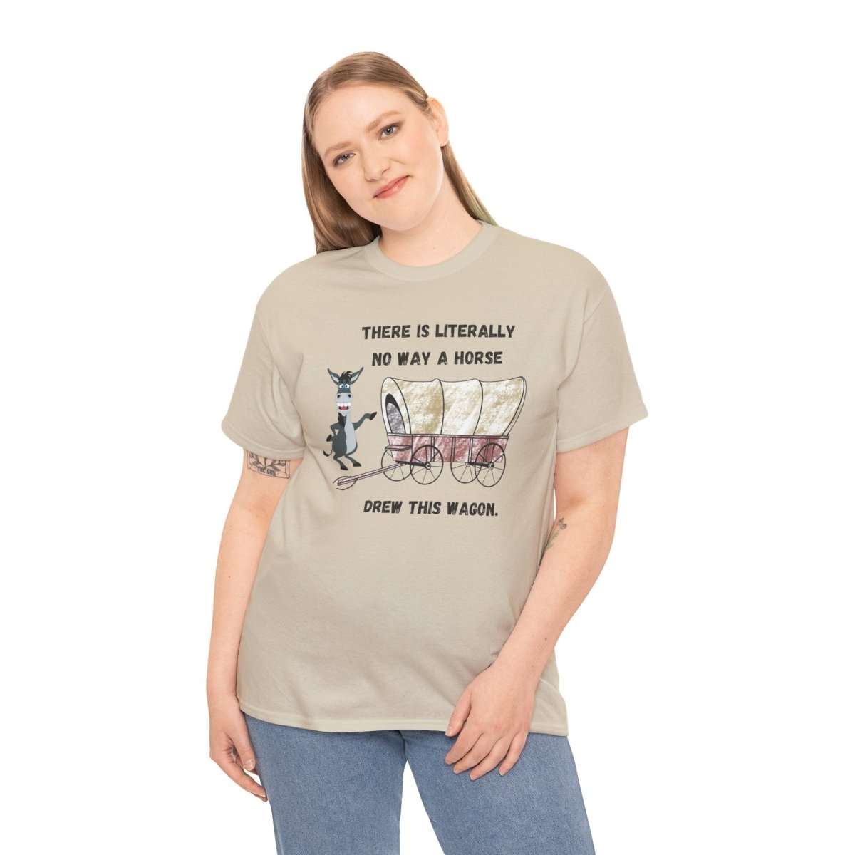 "There is Literally No Way a Horse Drew This Wagon" – Unisex Heavy Cotton Tee