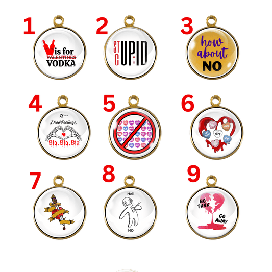 Anti-Valentine Snarky Charms – Funny Sarcastic and Sassy