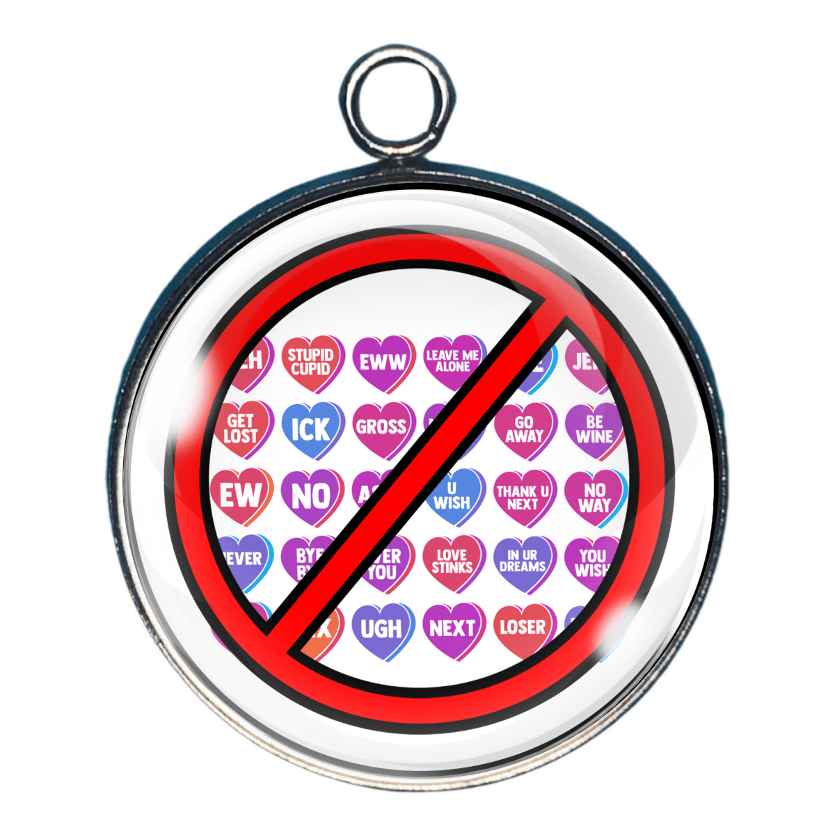 Anti-Valentine Snarky Charms – Funny Sarcastic and Sassy
