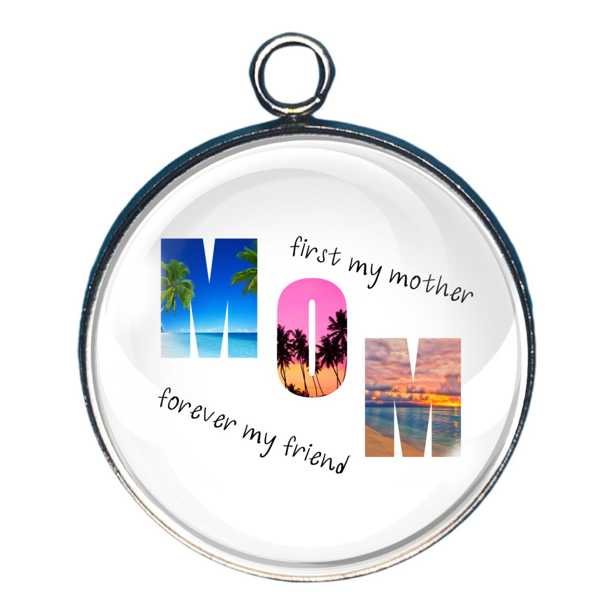 Charm with wording of ' first my mother, MOM, forever my friend