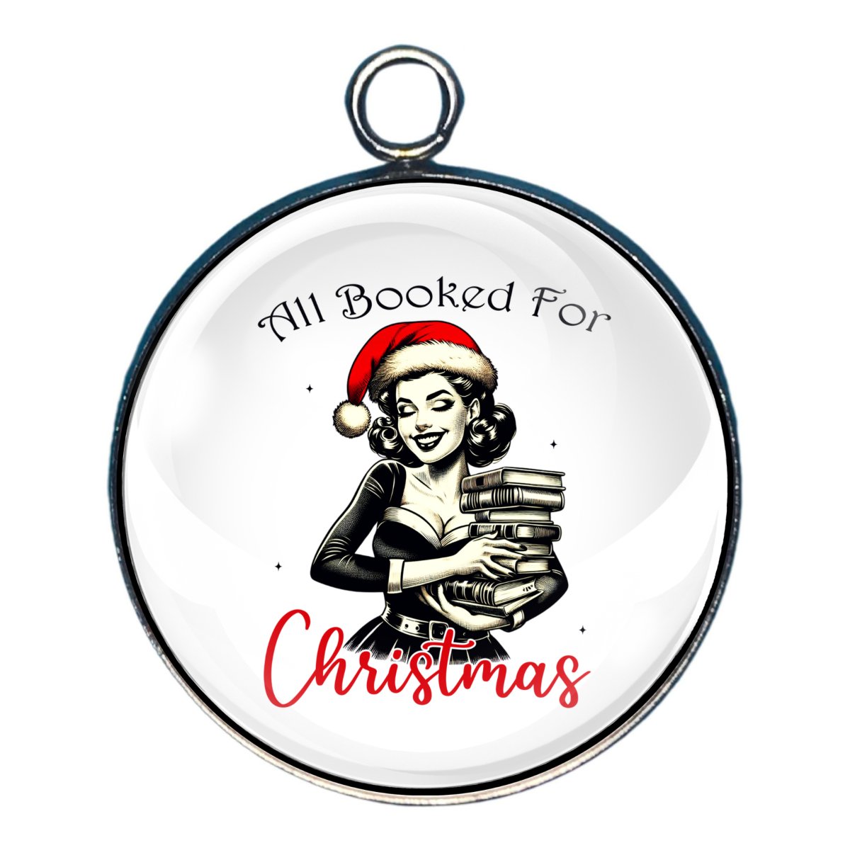 Charm of a sexy girl holding books and the words 'all booked for christmas'