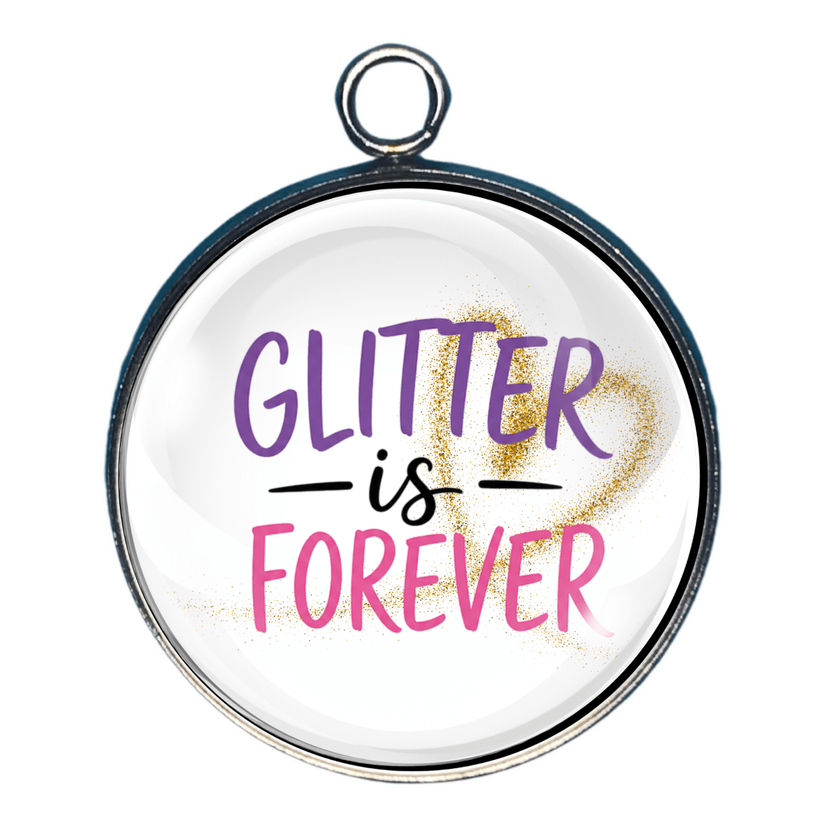 Charm with the text 'Glitter is Forever' with a gold glitter heart swirl