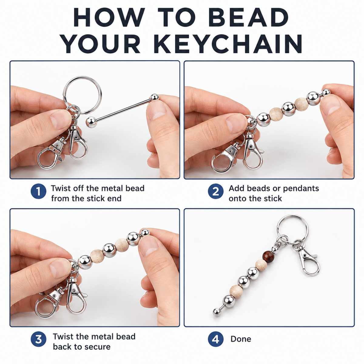 Instructional graphic titled 'HOW TO BEAD YOUR KEYCHAIN' showing four numbered panels with hands demonstrating how to twist off a metal bead from a keychain stick, add beads or pendants, secure the bead, and complete the keychain.