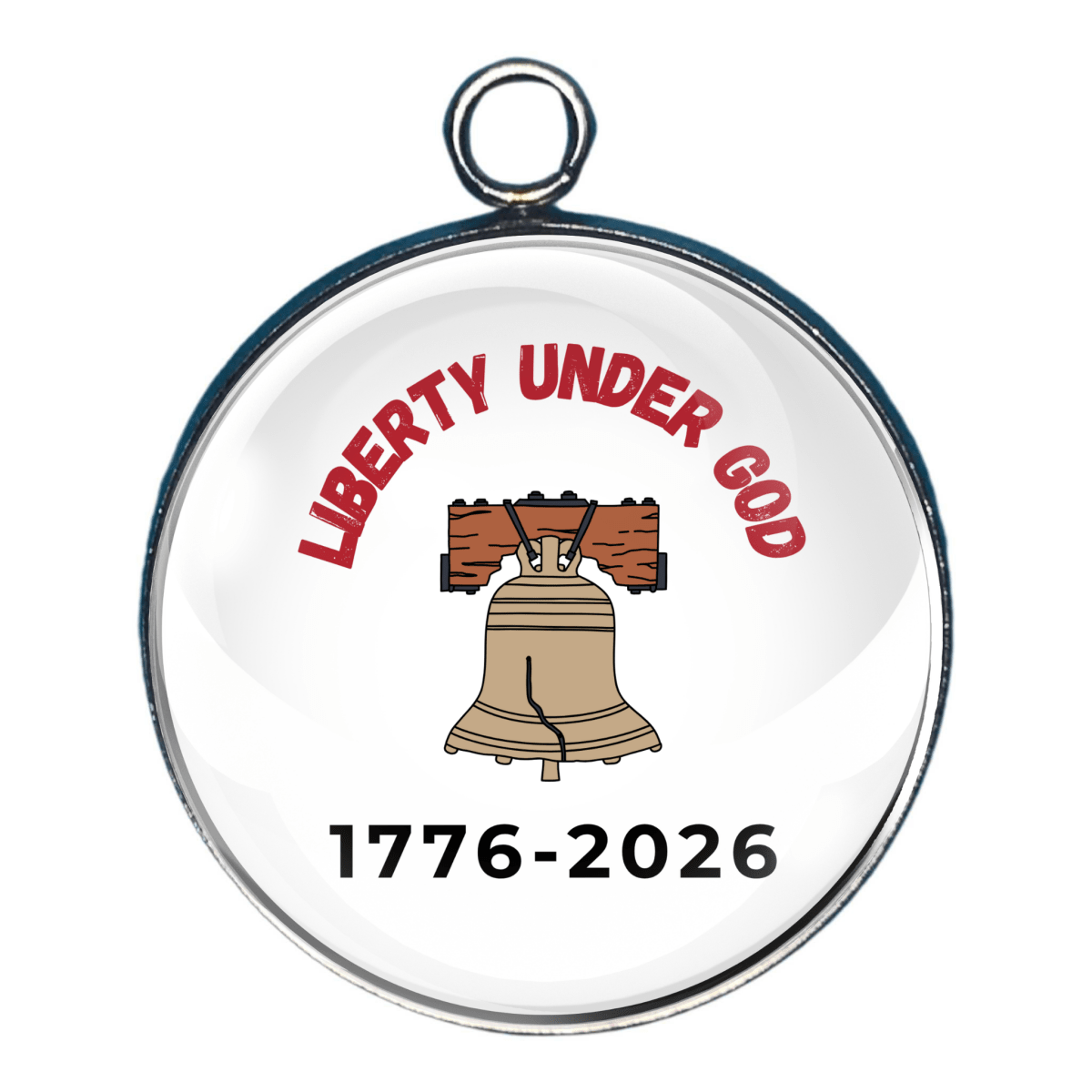 Liberty Under God Liberty Bell America 250 charm