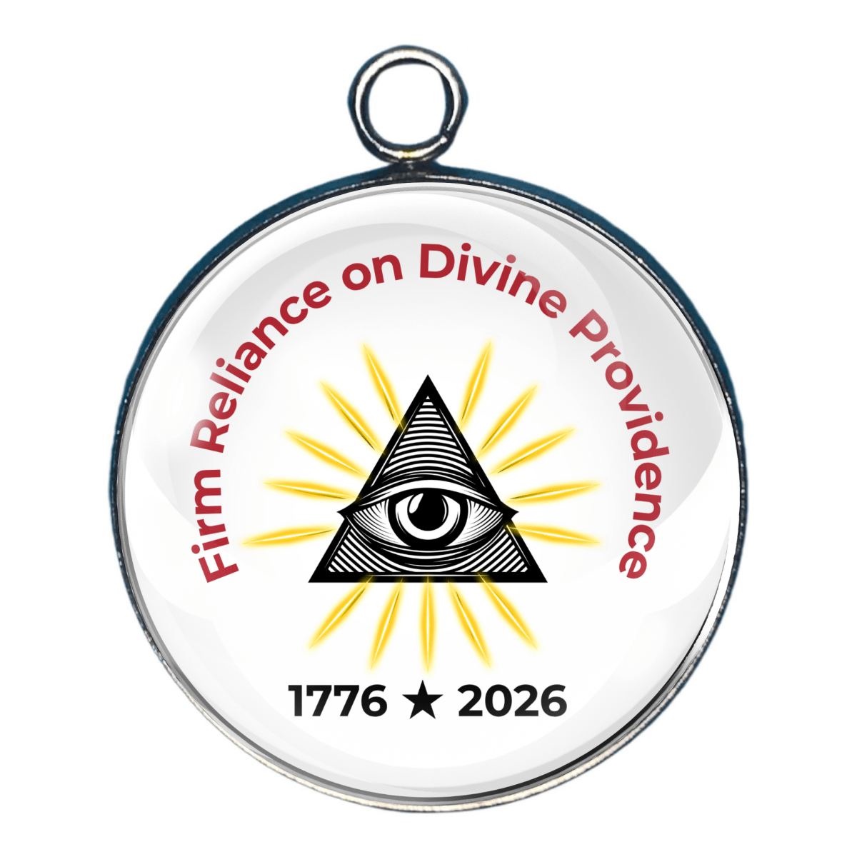 Firm Reliance on Divine Providence America 250 charm