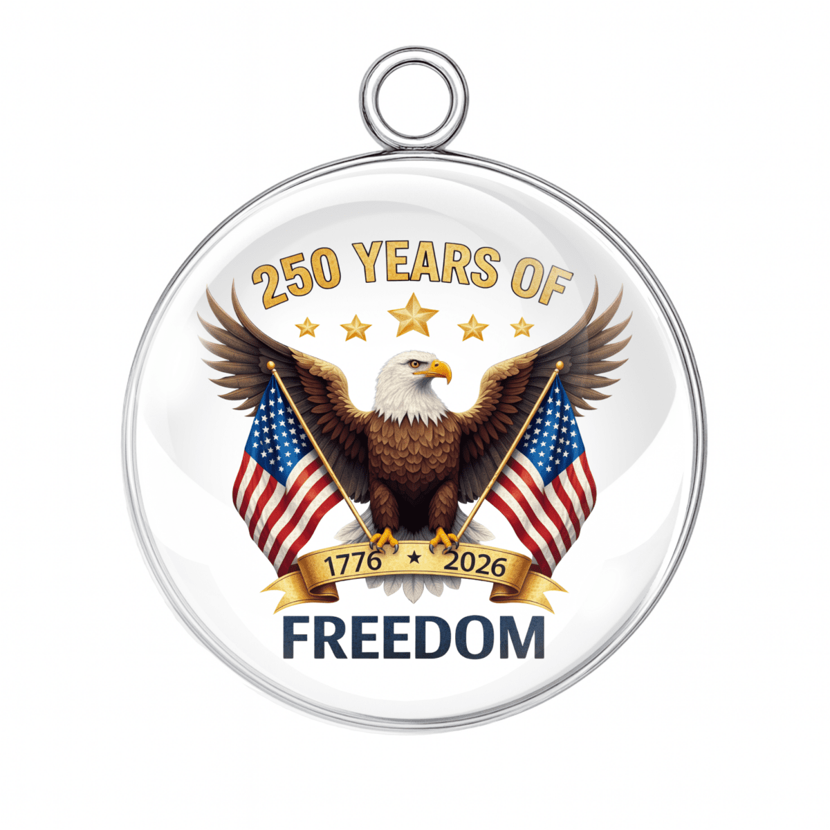 Pendant with eagle, American flags, and '250 Years of Freedom' text on a white background