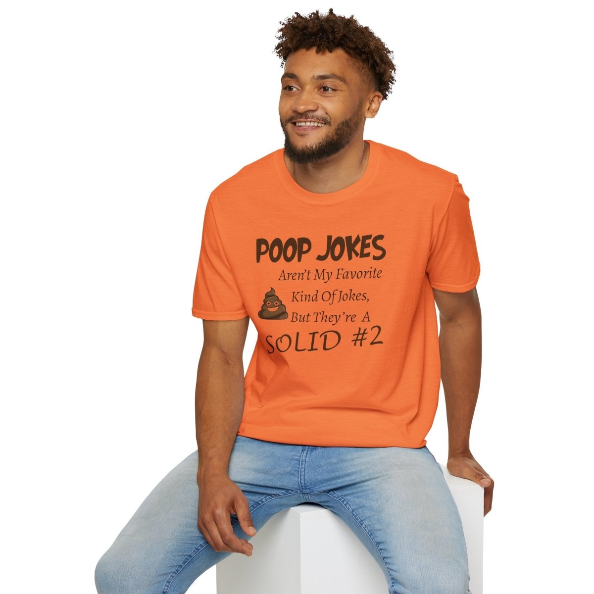 Funny Poop Jokes Unisex T-Shirt, Humorous Graphic Tee, Sarcastic Shirt, Gag Gift