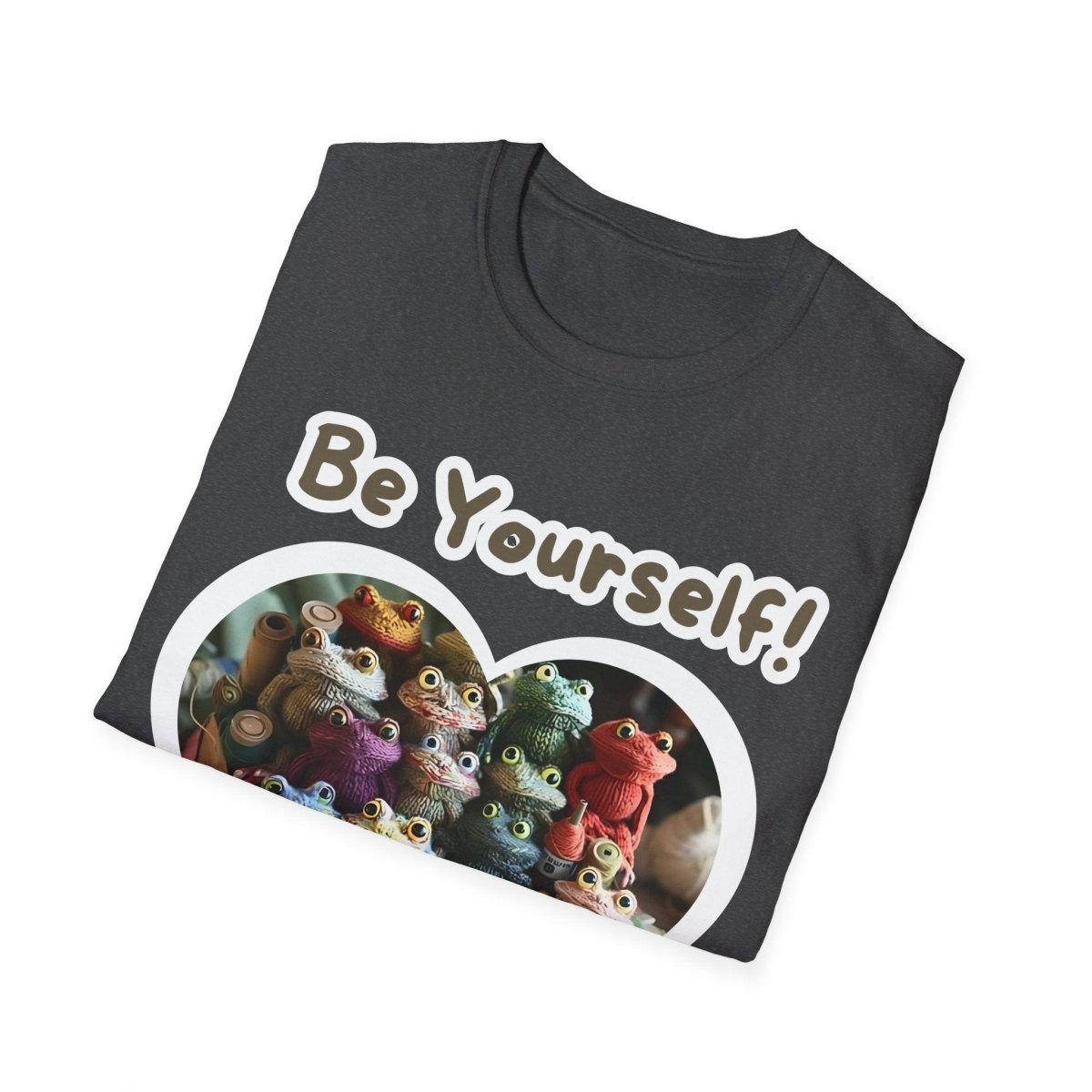 Funny Quote Unisex T-Shirt - Be Yourself