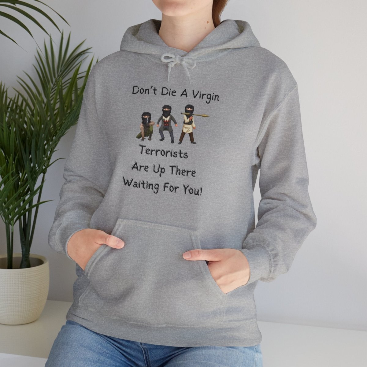 Funny Unisex Hoodie Don't Die a Virgin Sweatshirt