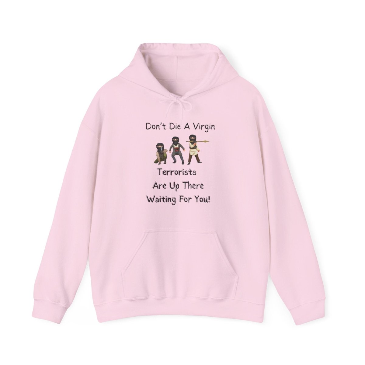 Funny Unisex Hoodie Don't Die a Virgin Sweatshirt