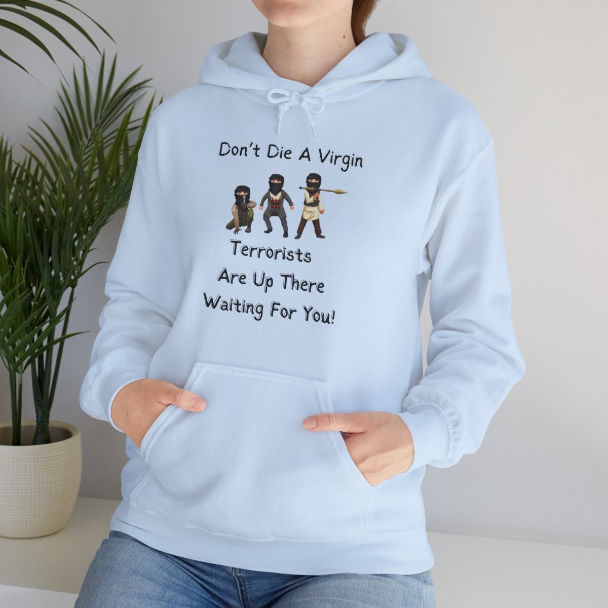 Funny Unisex Hoodie Don't Die a Virgin Sweatshirt