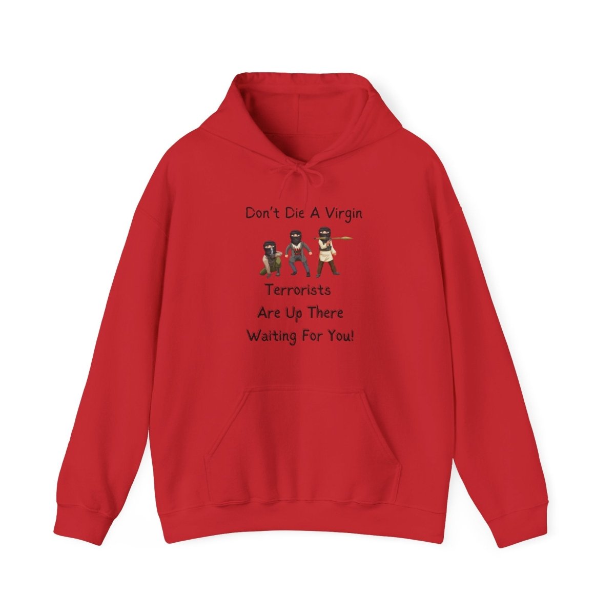 Funny Unisex Hoodie Don't Die a Virgin Sweatshirt