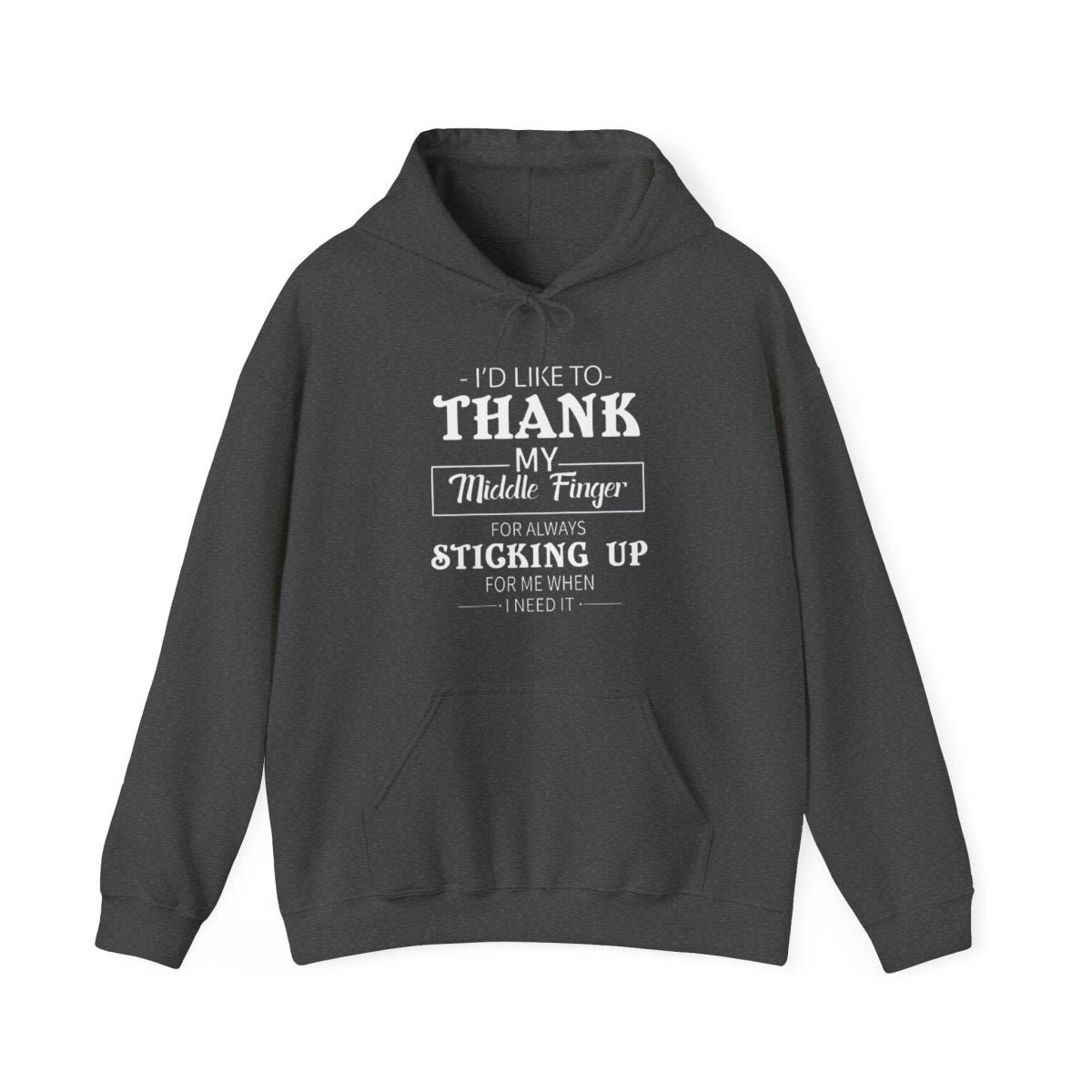 Hooded Sweatshirt Funny Middle Finger Thank You Design