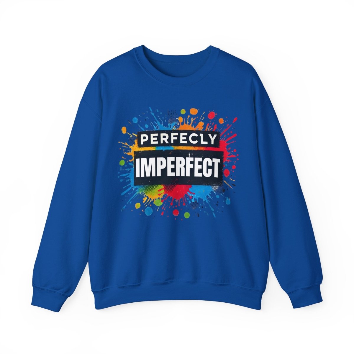 Inspirational Sweatshirt - Perfectly Imperfect Unisex Crewneck