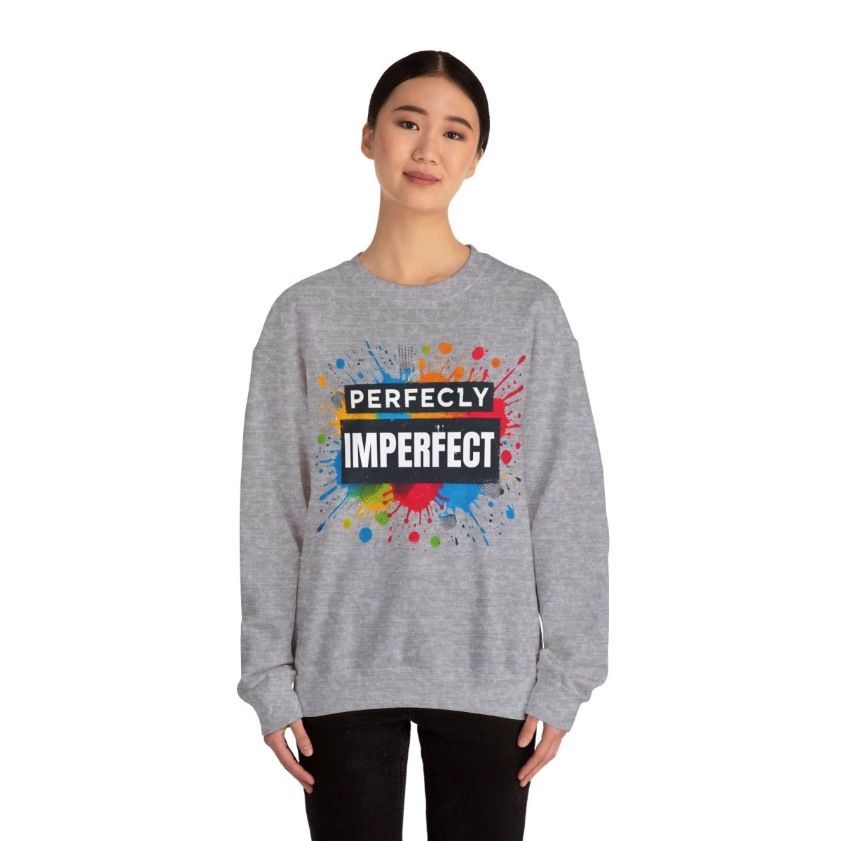 Inspirational Sweatshirt - Perfectly Imperfect Unisex Crewneck