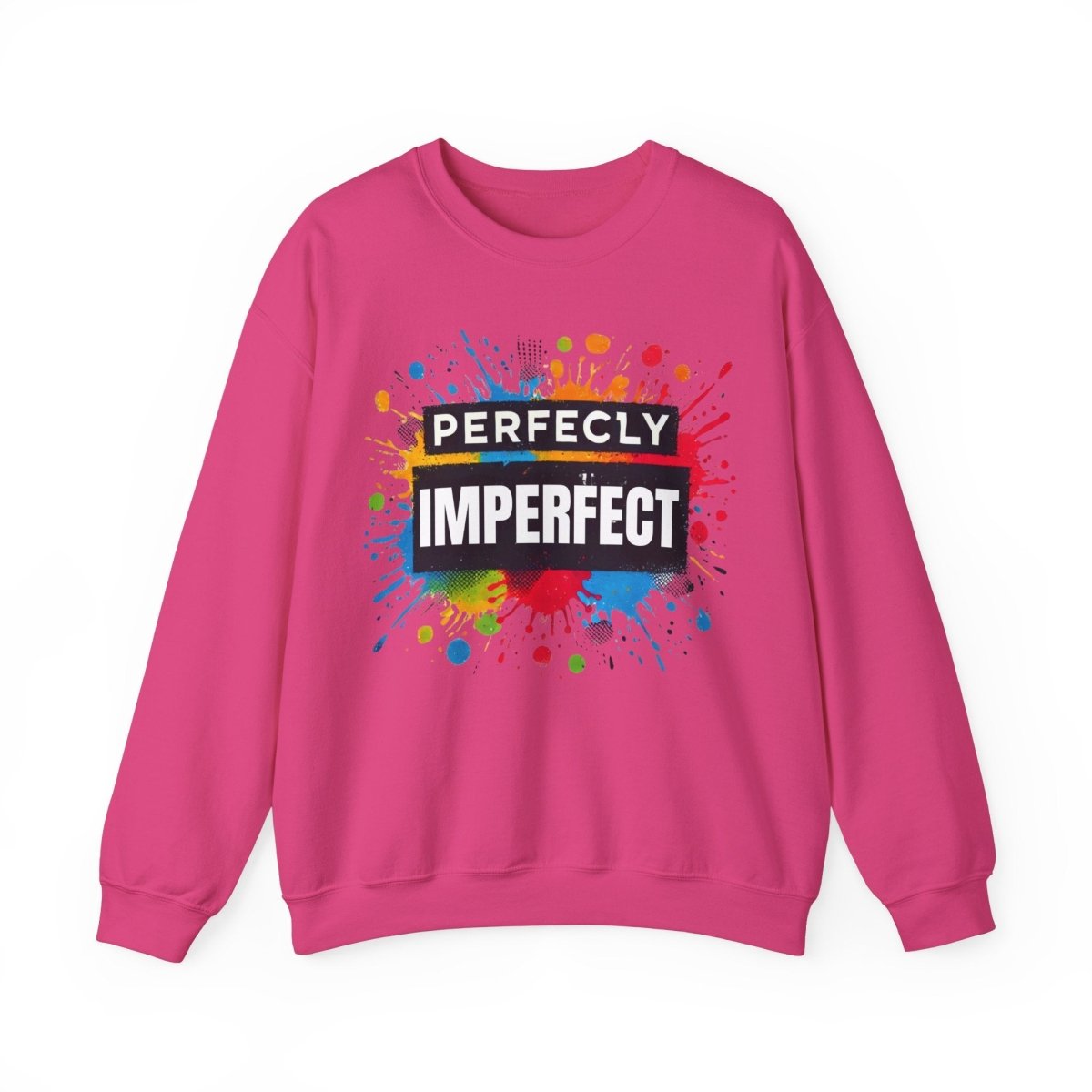 Inspirational Sweatshirt - Perfectly Imperfect Unisex Crewneck