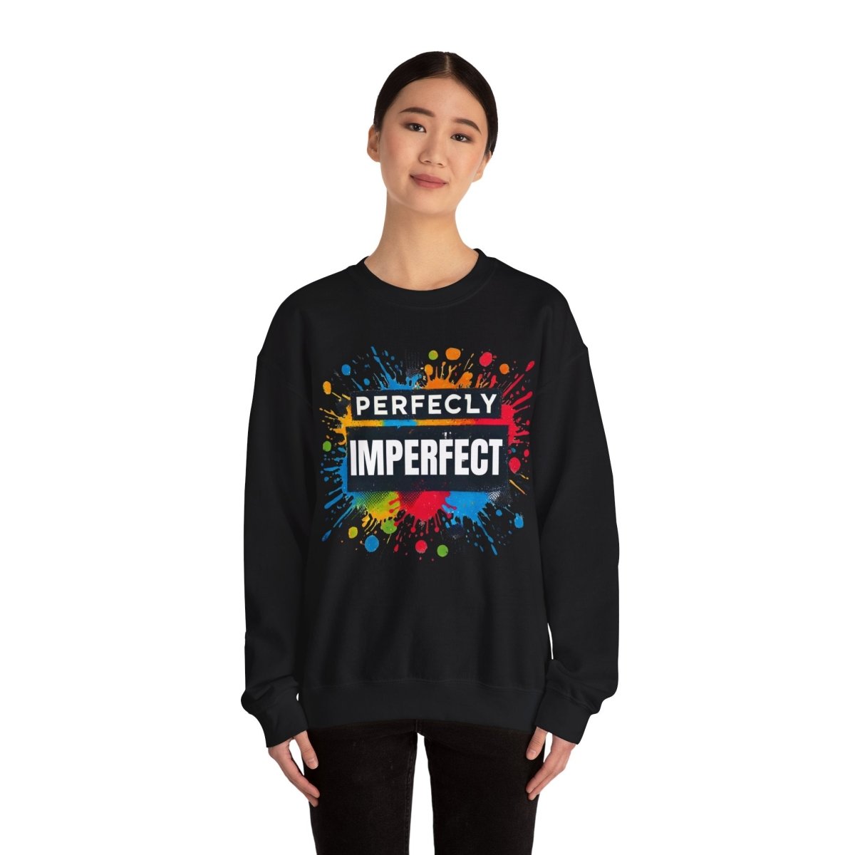 Inspirational Sweatshirt - Perfectly Imperfect Unisex Crewneck