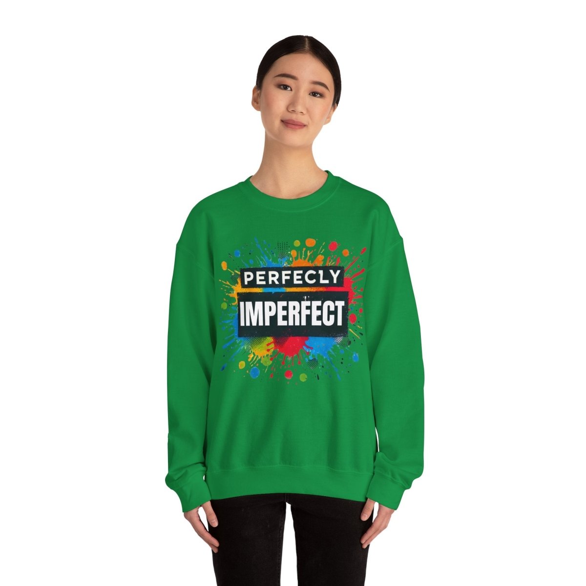 Inspirational Sweatshirt - Perfectly Imperfect Unisex Crewneck