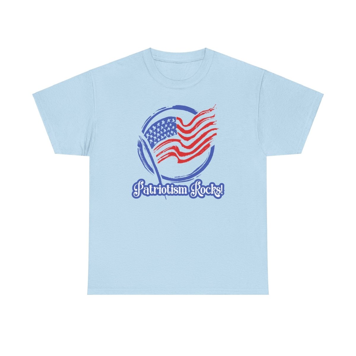 Patriotism Rocks T-Shirt - Unisex Heavy Cotton Tee