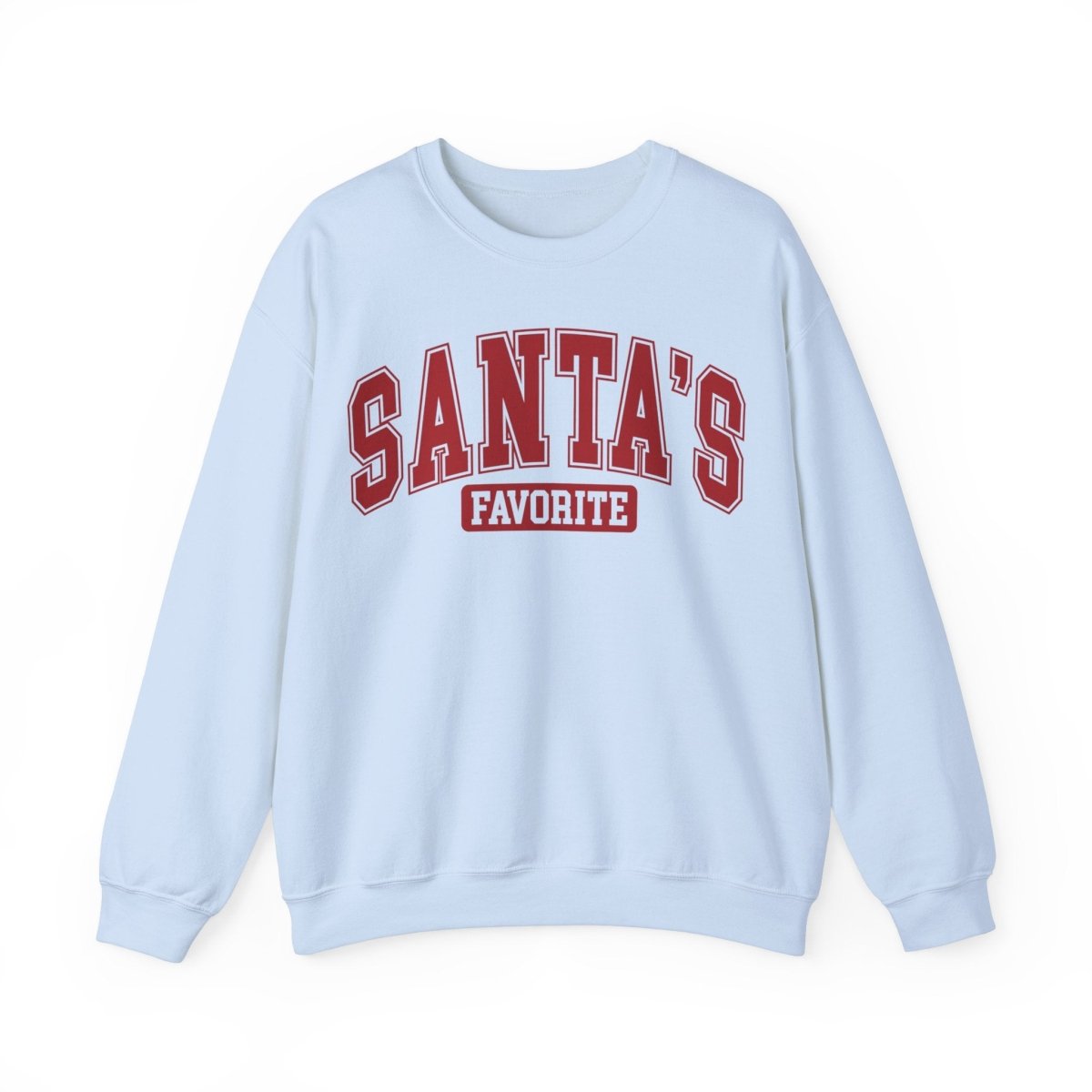 Santa's Favorite Crewneck Sweatshirt