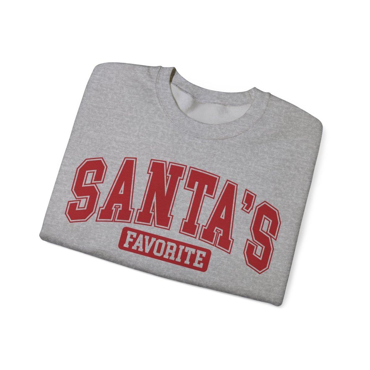 Santa's Favorite Crewneck Sweatshirt