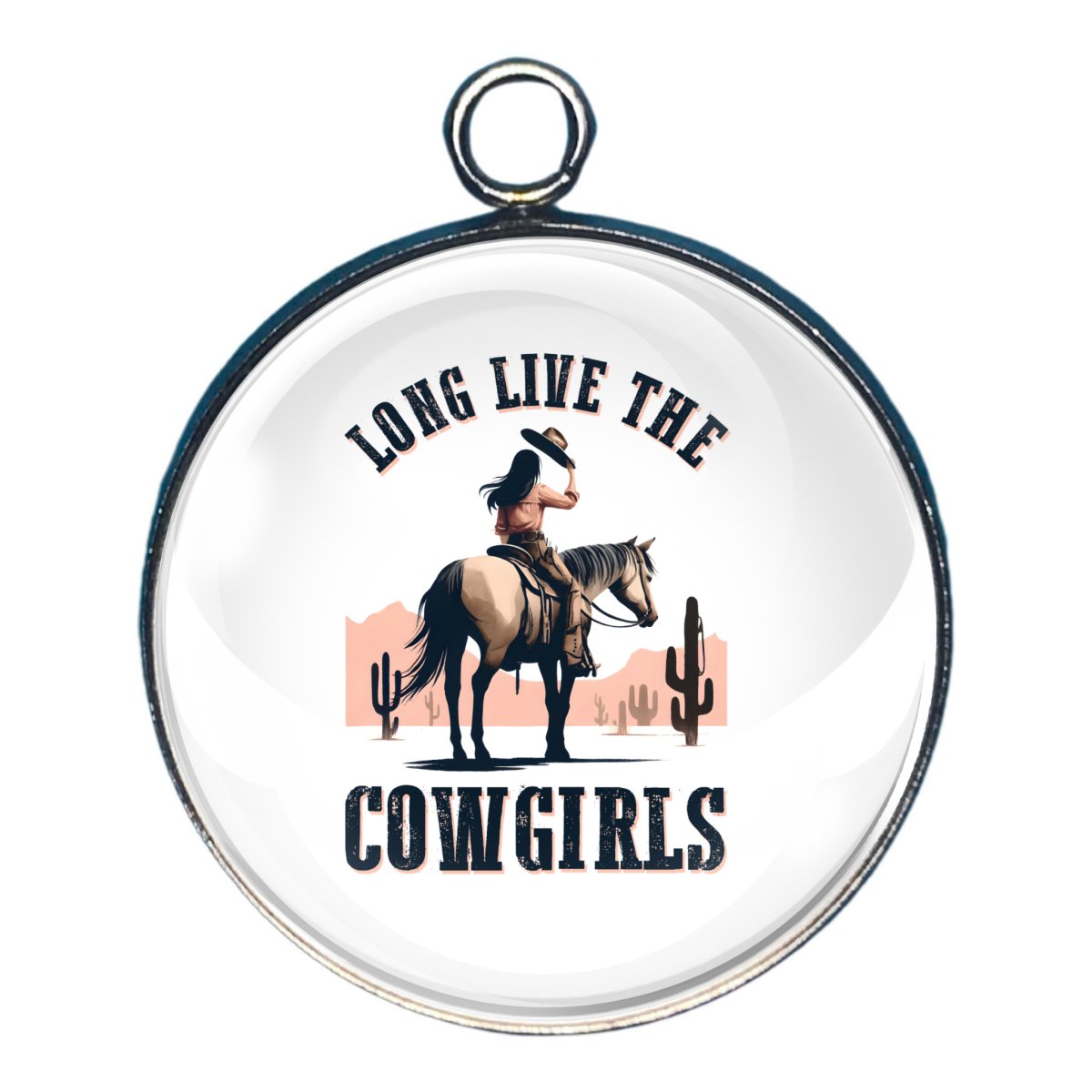 Charm of a girl on horseback with the wording 'long live the cowgirls'