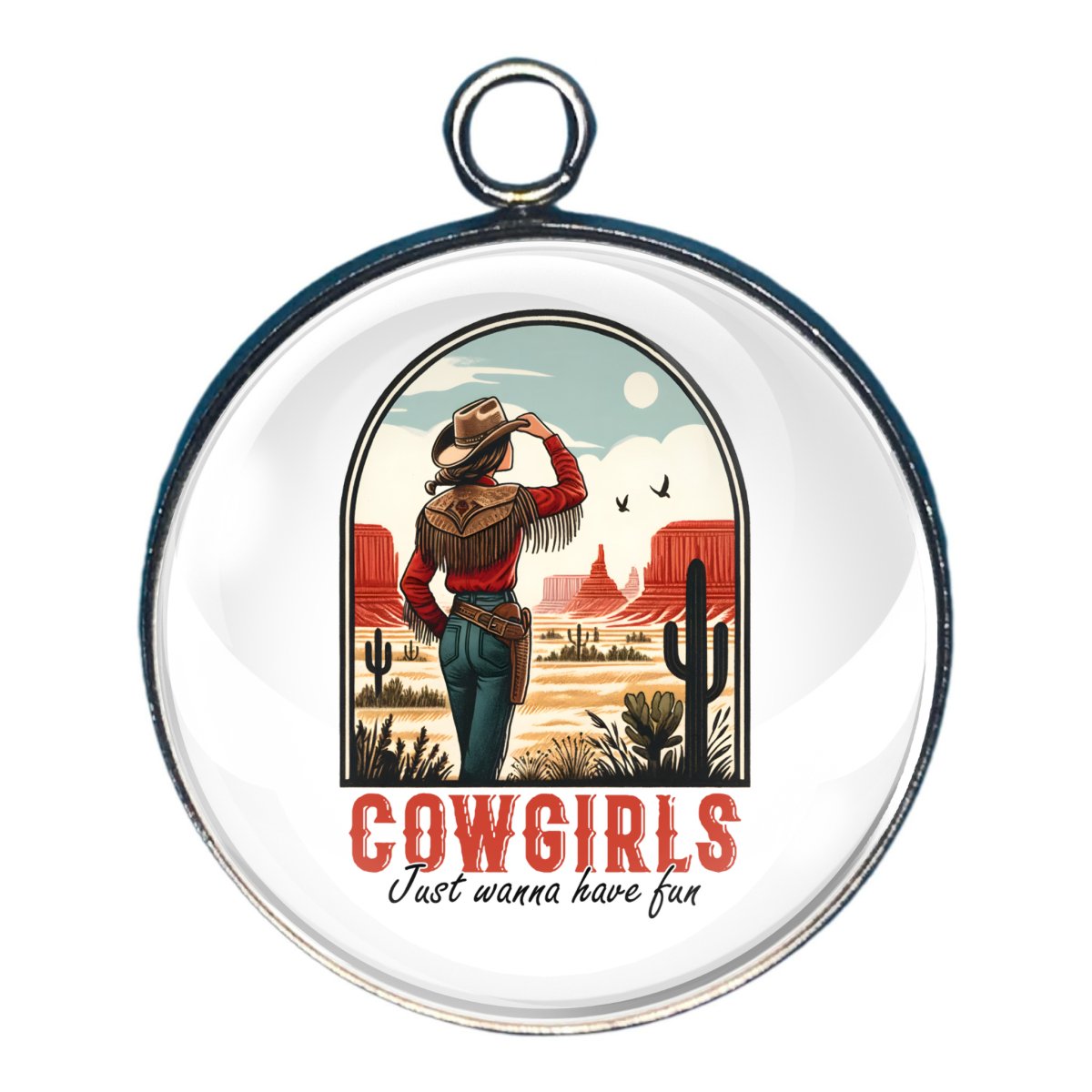 Charm with a cowgirl and the words 'cowgirls just wanna have fun'